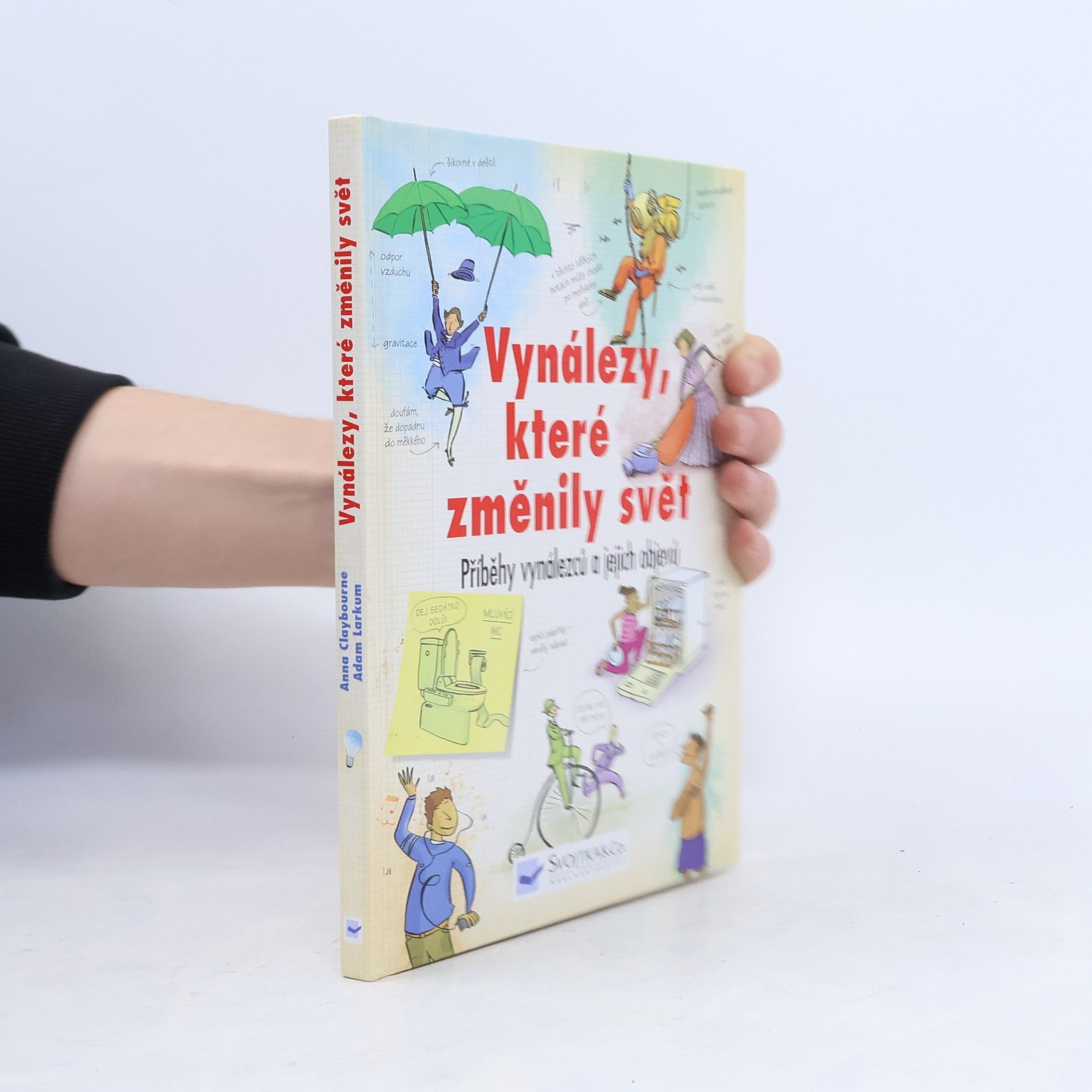 Anna Claybourne Vynálezy, které změnily svět