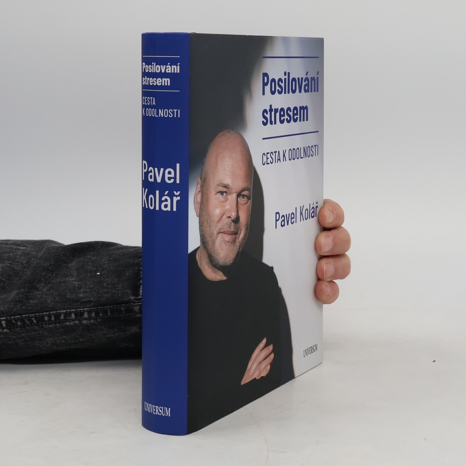 Pavel Kolář Posilování stresem: Cesta k odolnosti