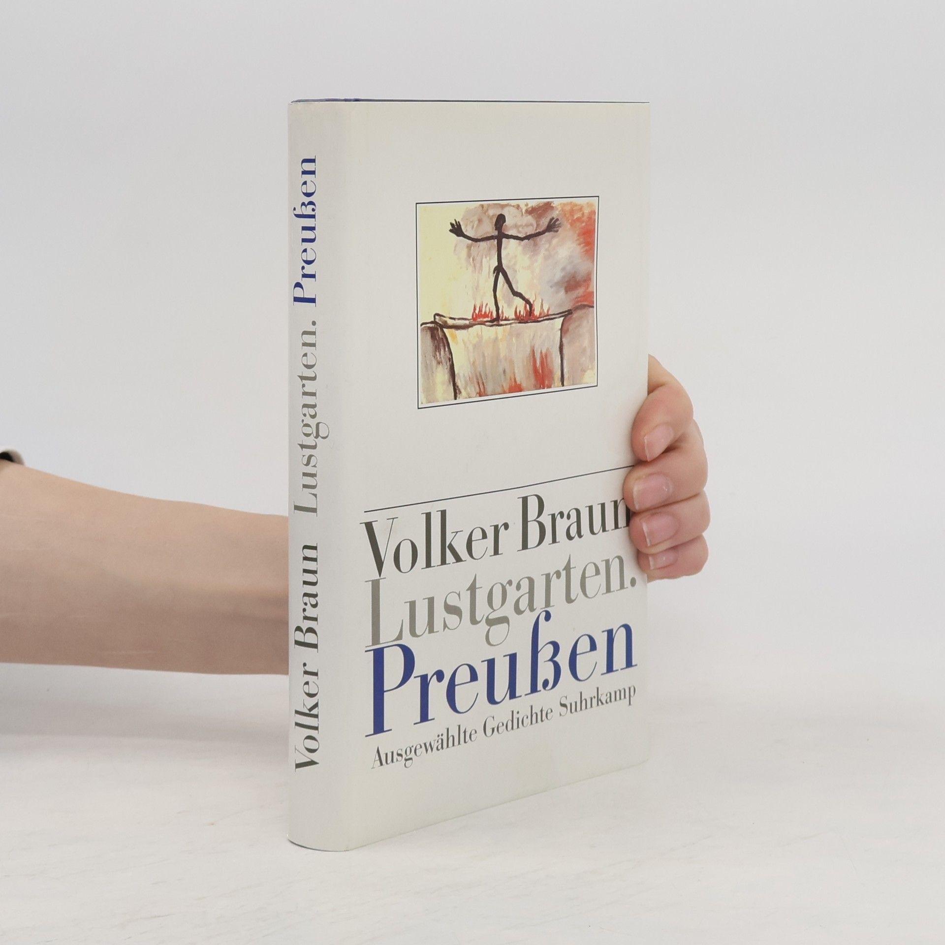 Volker Braun Lustgarten, Preußen