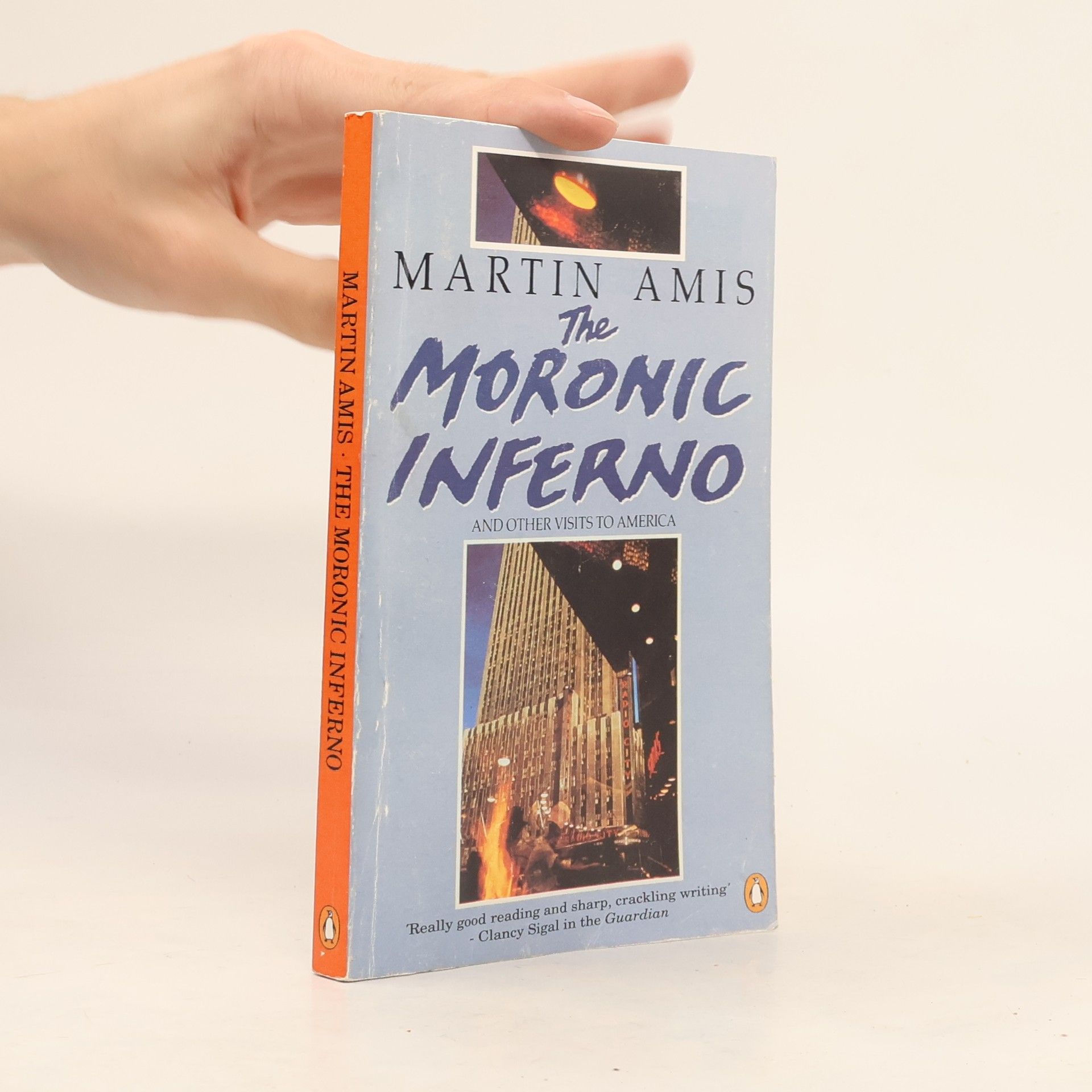 Martin Amis The Moronic Inferno and Other Visits to America