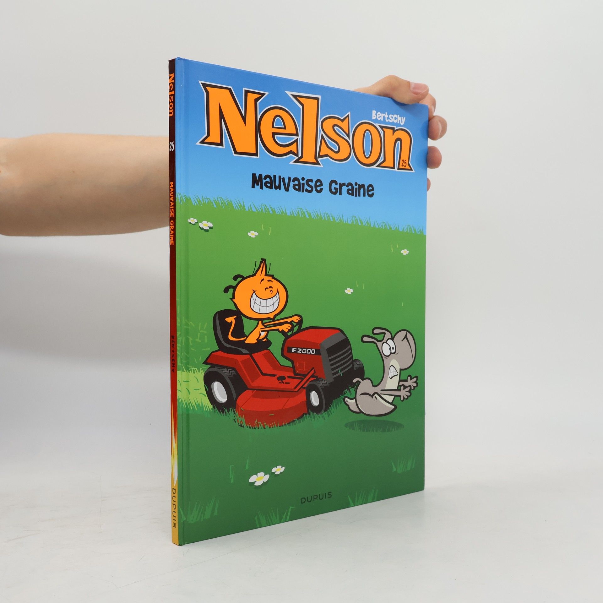 Christophe Bertschy Nelson - 25: Mauvaise graine