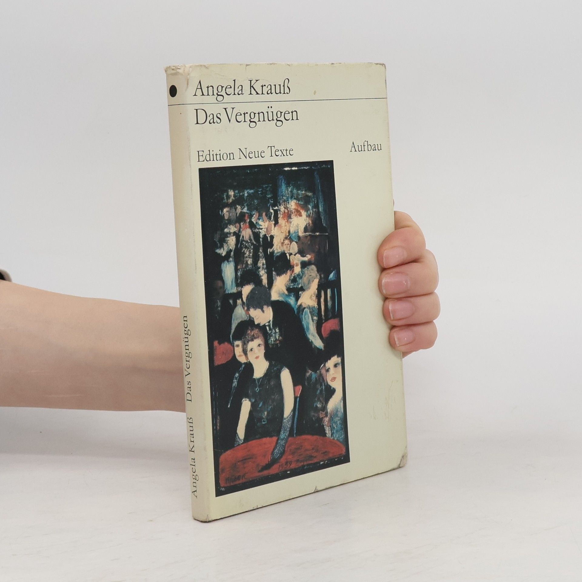 Angela Krauß Das Vergnügen