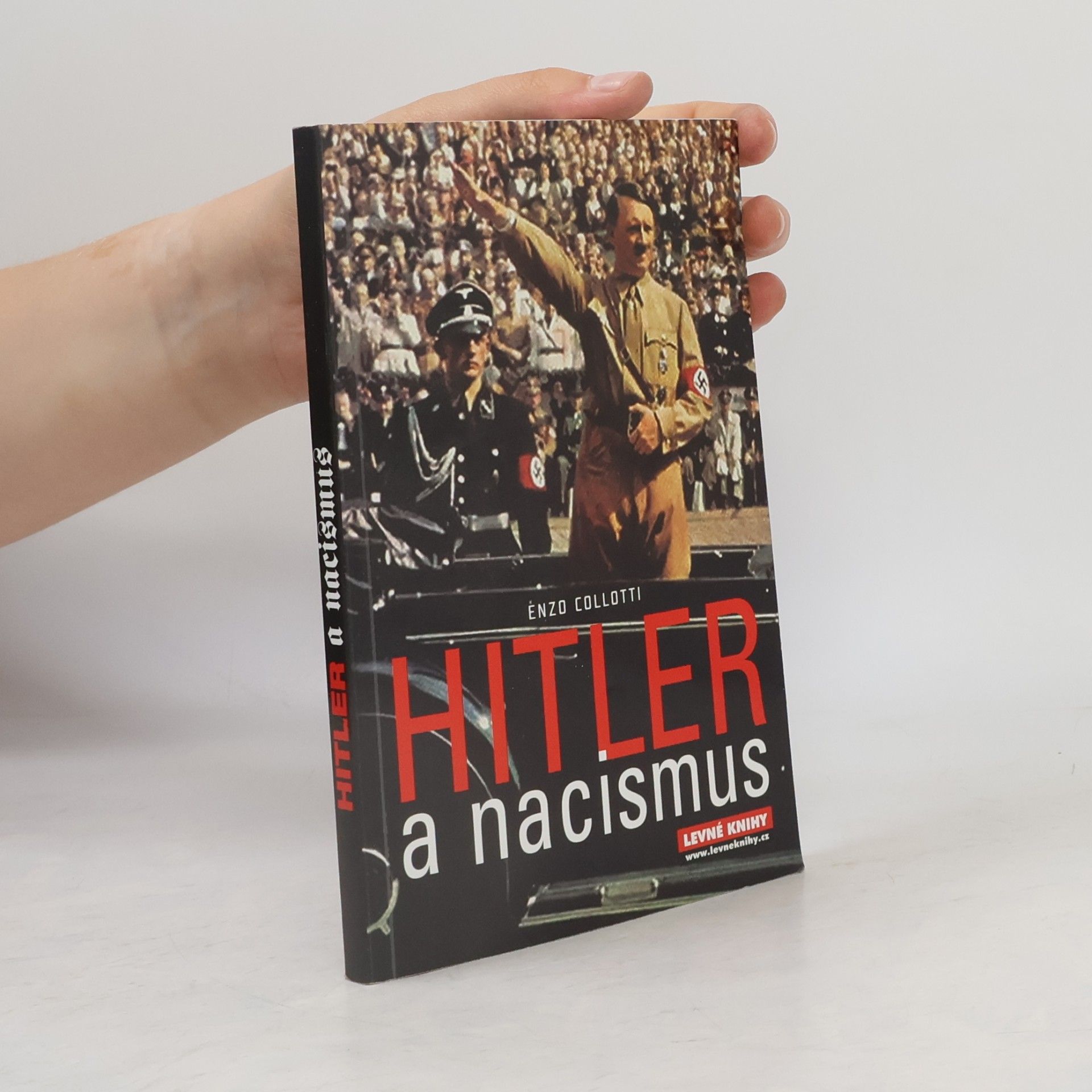 Enzo Collotti Hitler a nacismus
