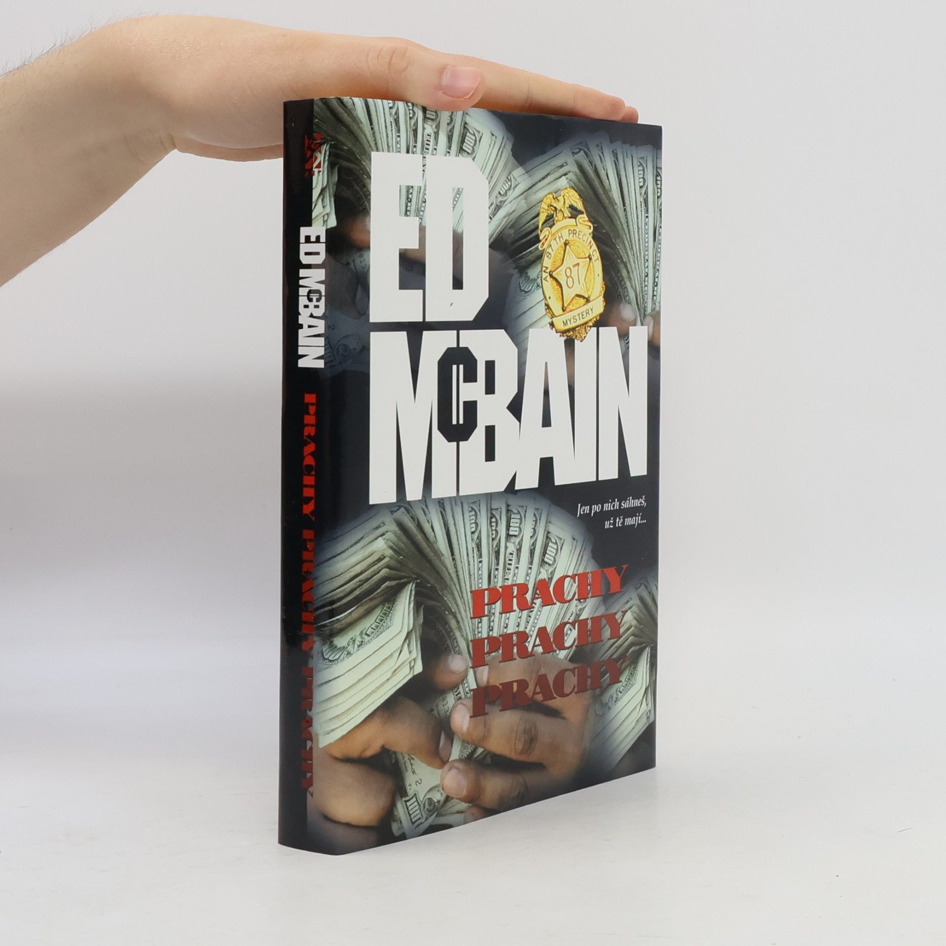 Ed McBain Prachy, prachy, prachy: Příběh z 87. revíru