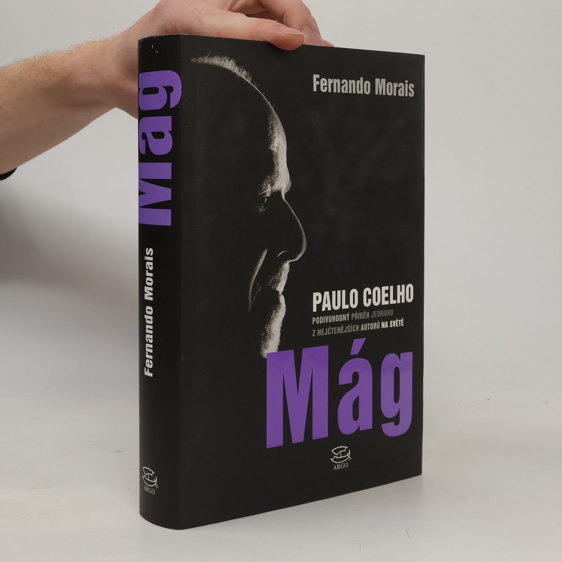 Fernando Morais Mág. Paulo Coelho. Podivuhodný příběh jednoho z nejčtenějších autorů na světě