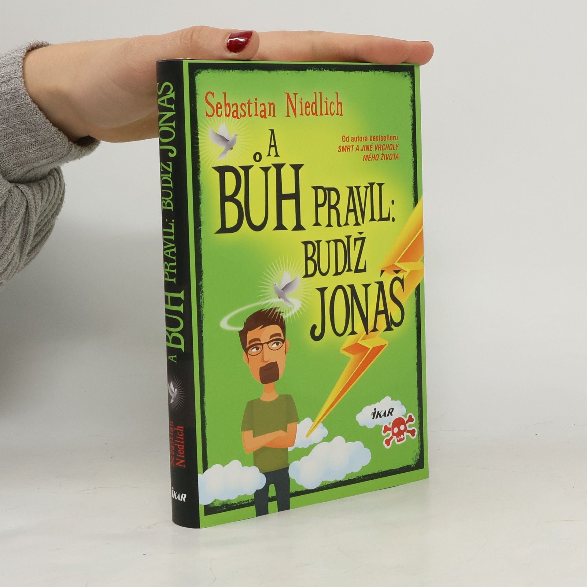 Sebastian Niedlich A Bůh pravil: Budiž Jonáš