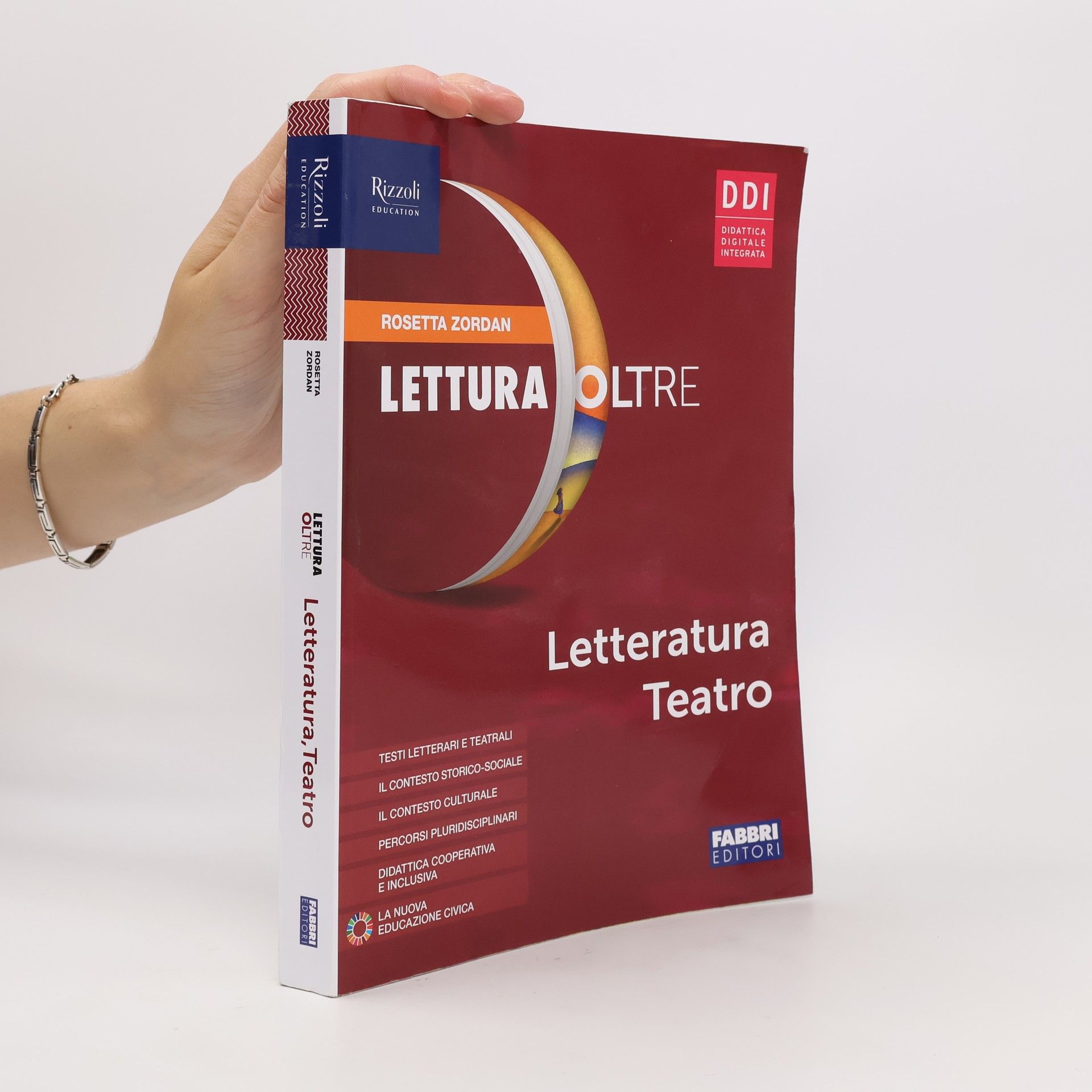 Rosetta Zordan Lettura oltre. Letteratura teatro. Per la Scuola media. Con e-book. Con espansione online