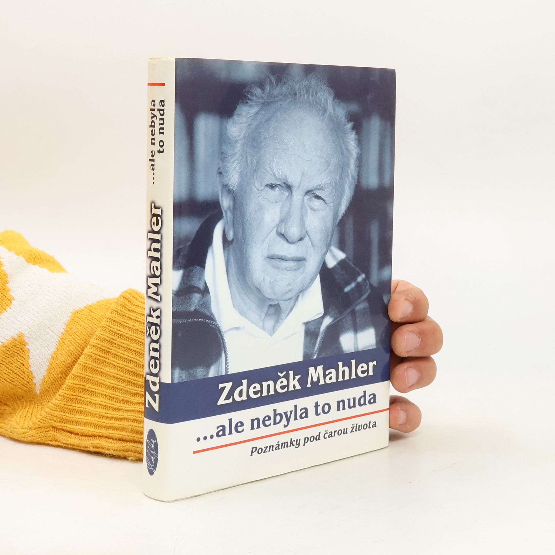 Zdeněk Mahler ...ale nebyla to nuda