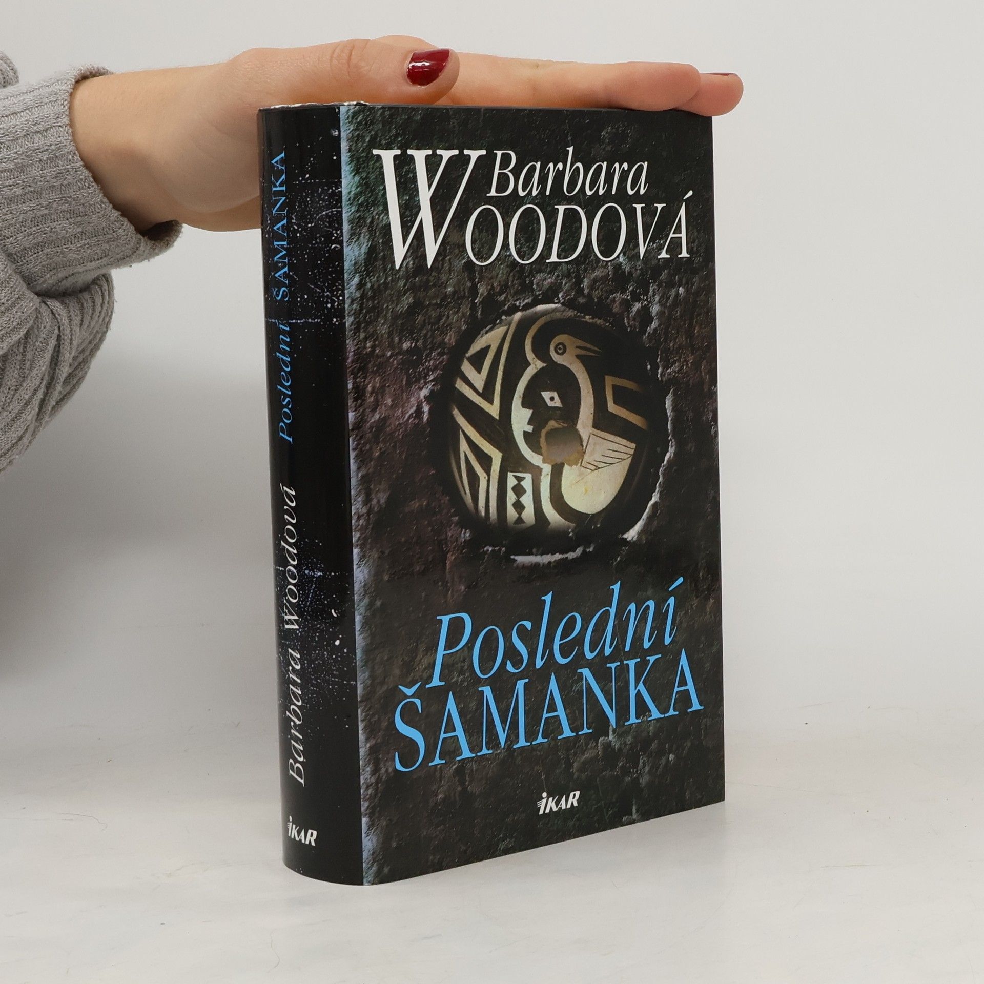 Barbara Wood Poslední šamanka