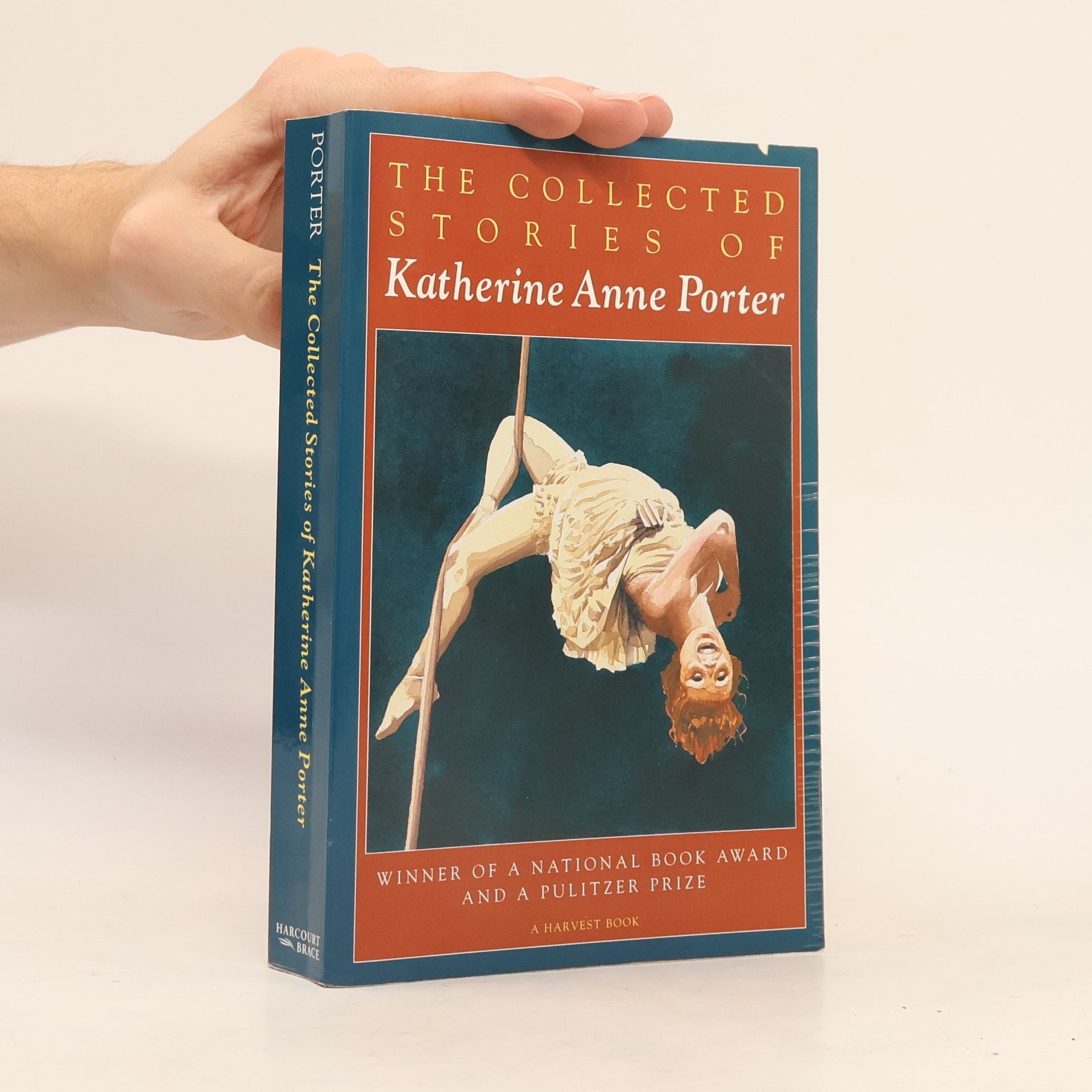 Katherine Anne Porter The collected stories of Katherine Anne Porter