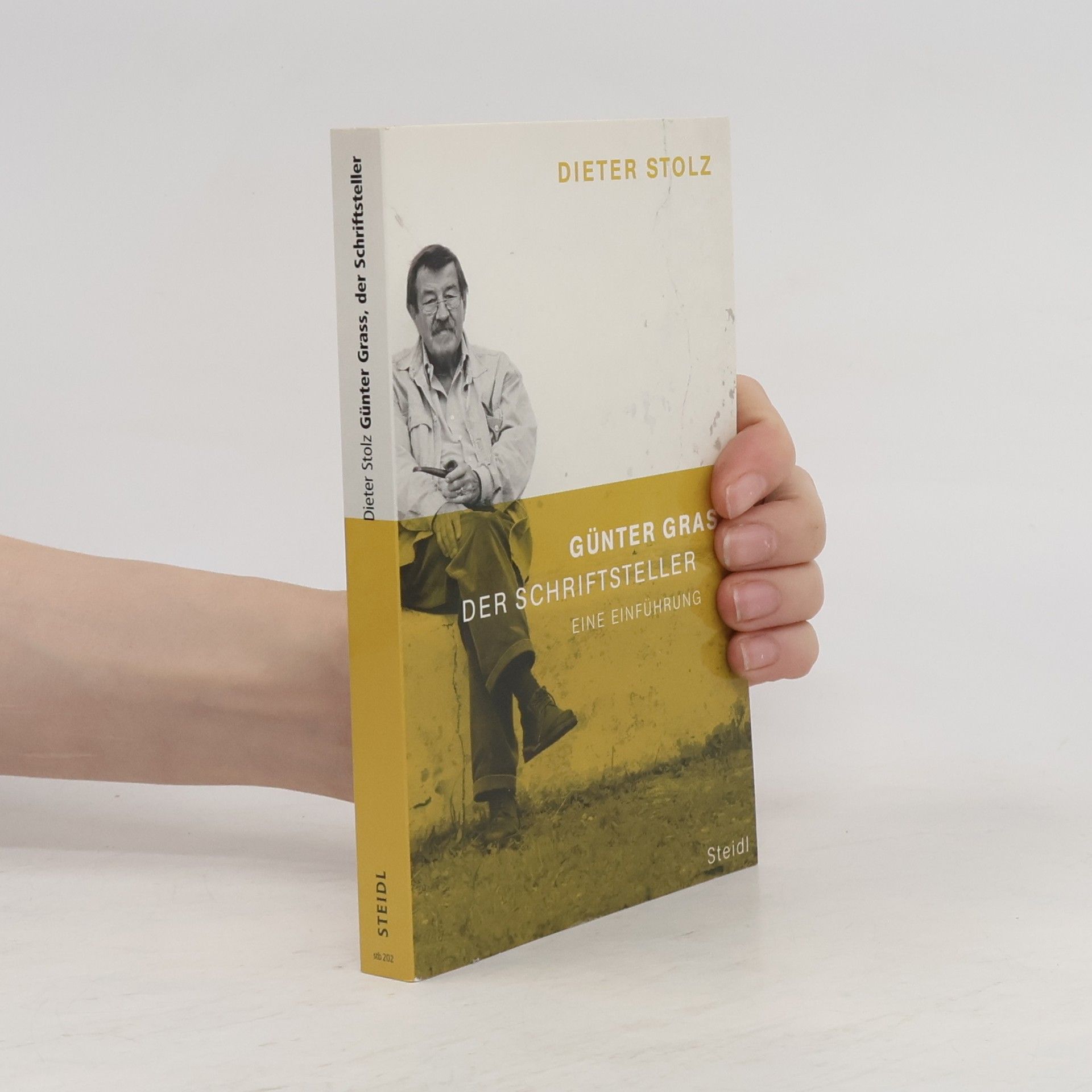 Dieter Stolz Steidl Taschenbücher - 202: Günter Grass, der Schriftsteller