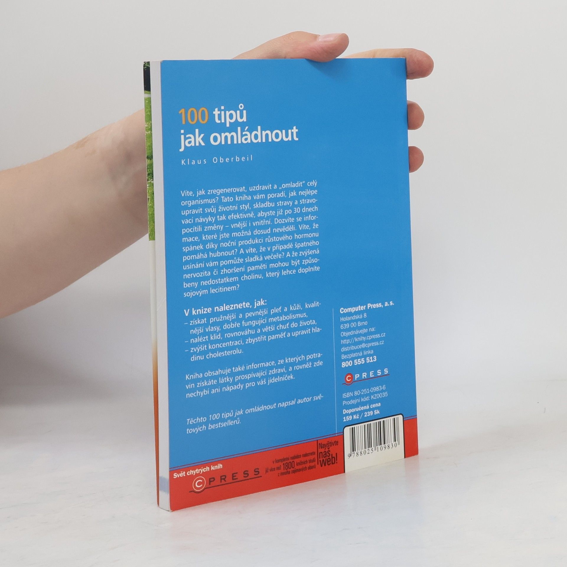 Klaus Oberbeil 100 tipů jak omládnout : [tipy na celkovou regeneraci organismu : detoxikace, zdravá strava, vitamíny : jak si udržet mladý a svěží vzhled]
