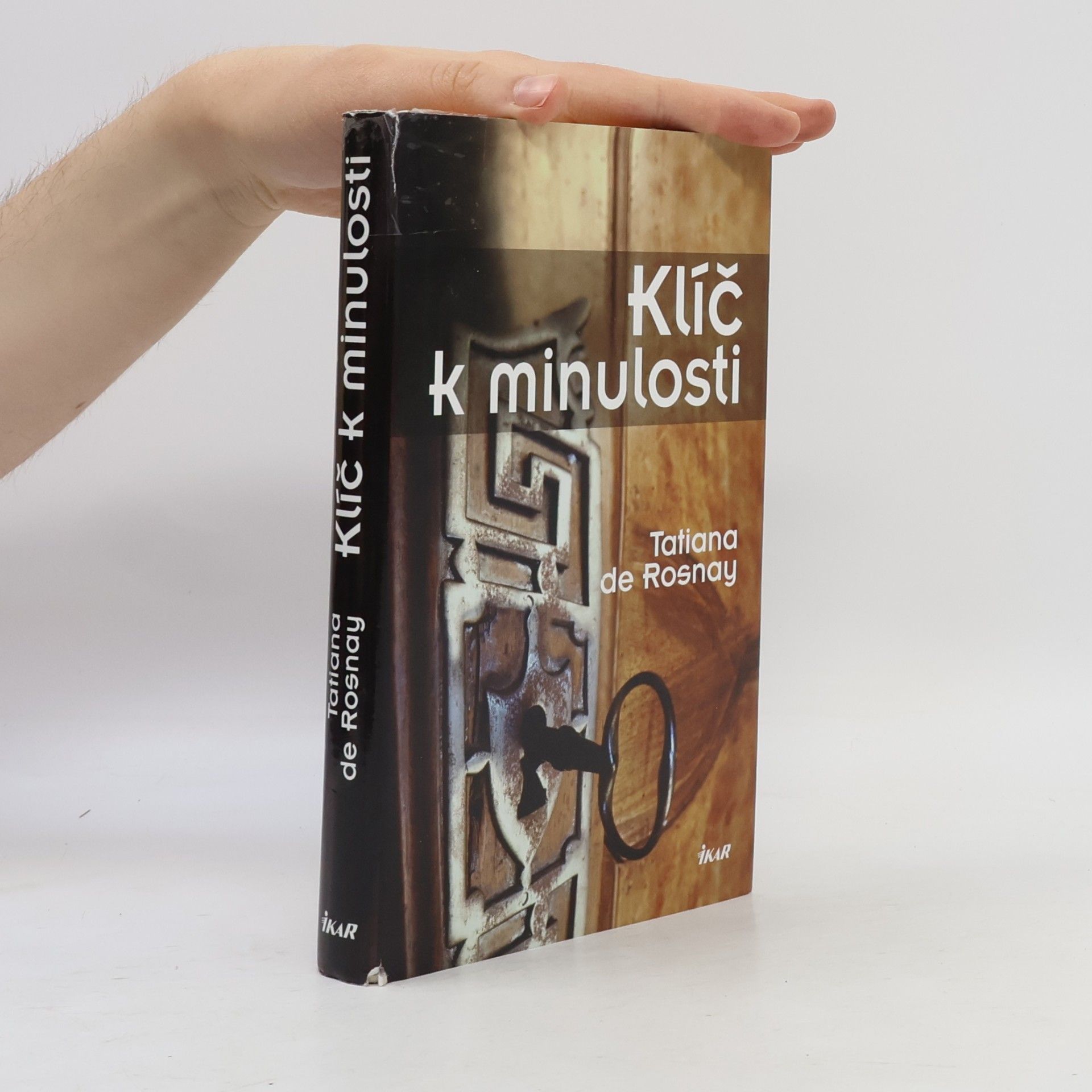 Tatiana de Rosnay Klíč k minulosti