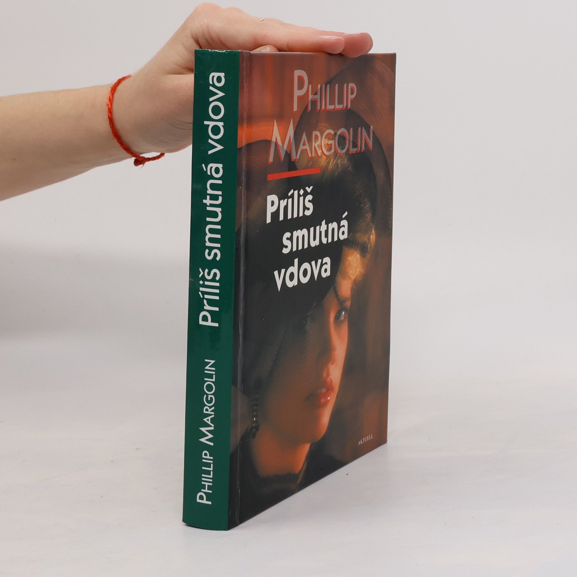 Phillip Margolin Príliš smutná vdova