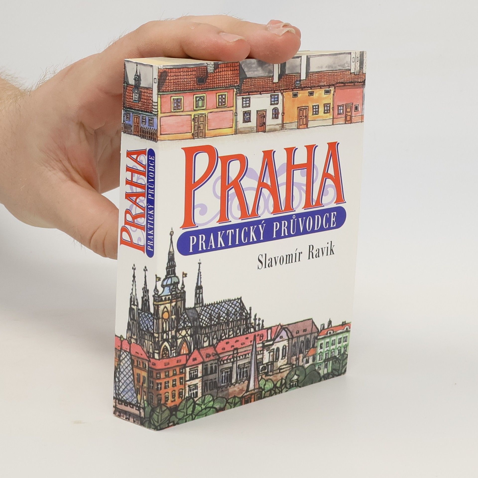Slavomír Pejčoch Praha: Praktický průvodce