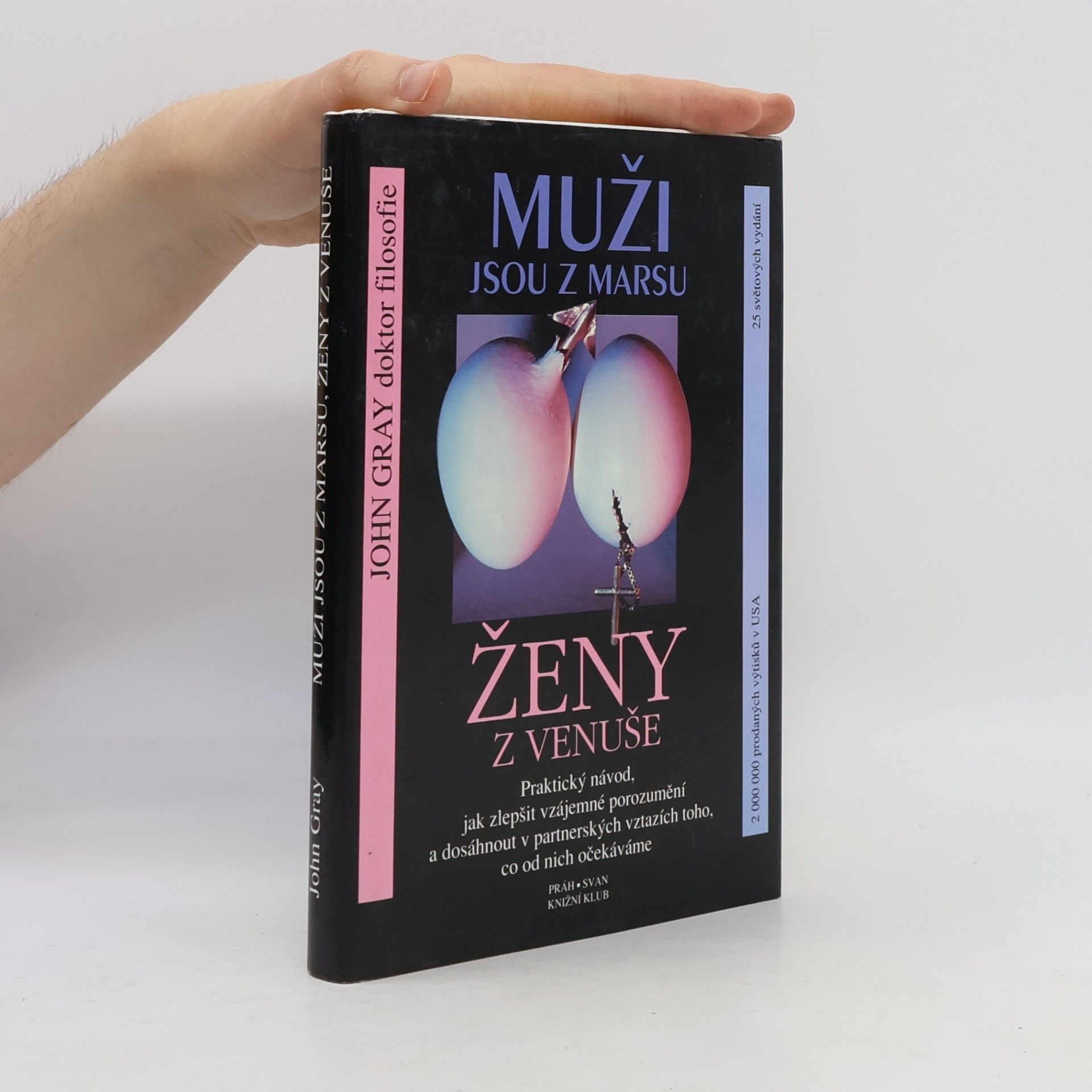 John Gray Muži jsou z Marsu, ženy z Venuše