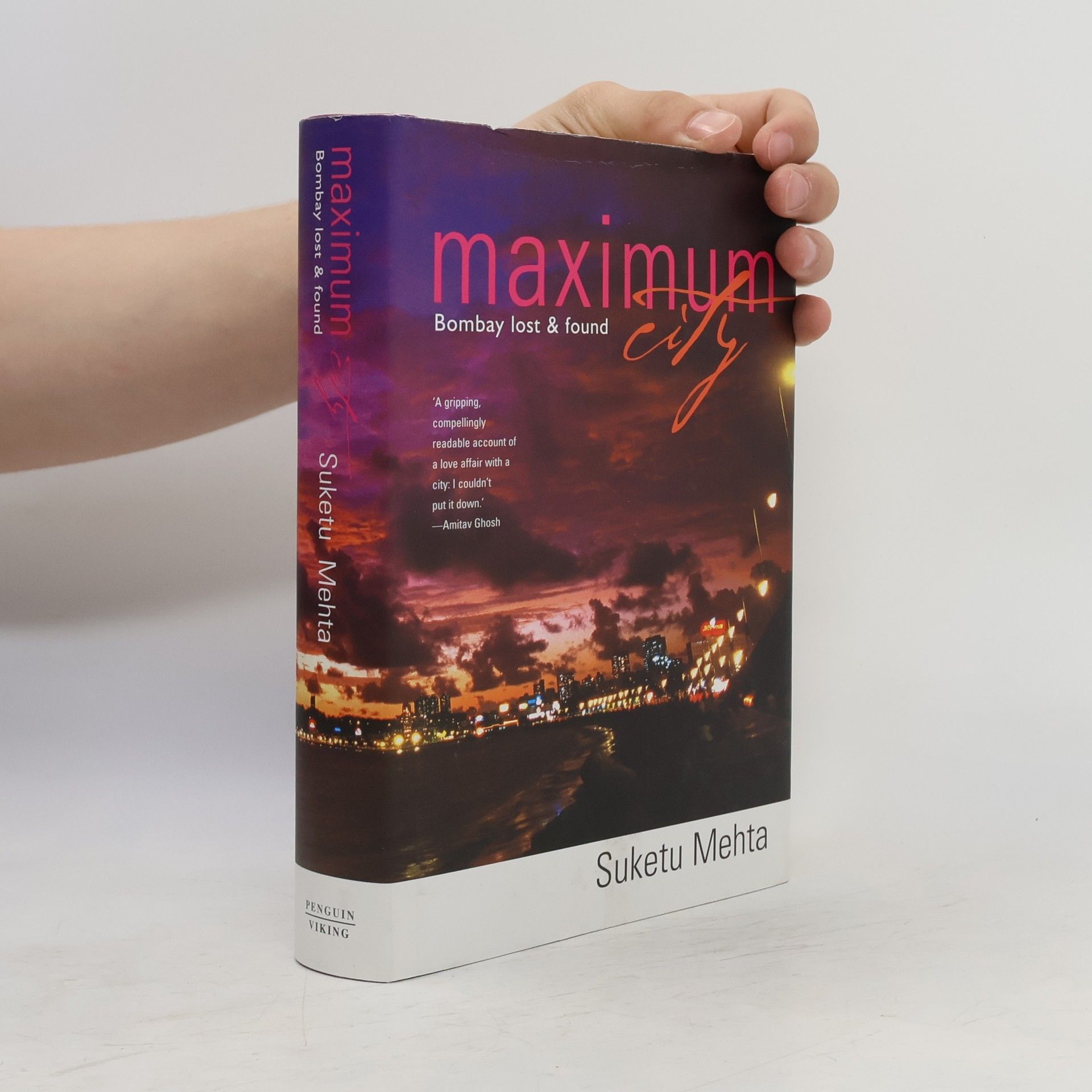 Suketu Mehta Maximum City