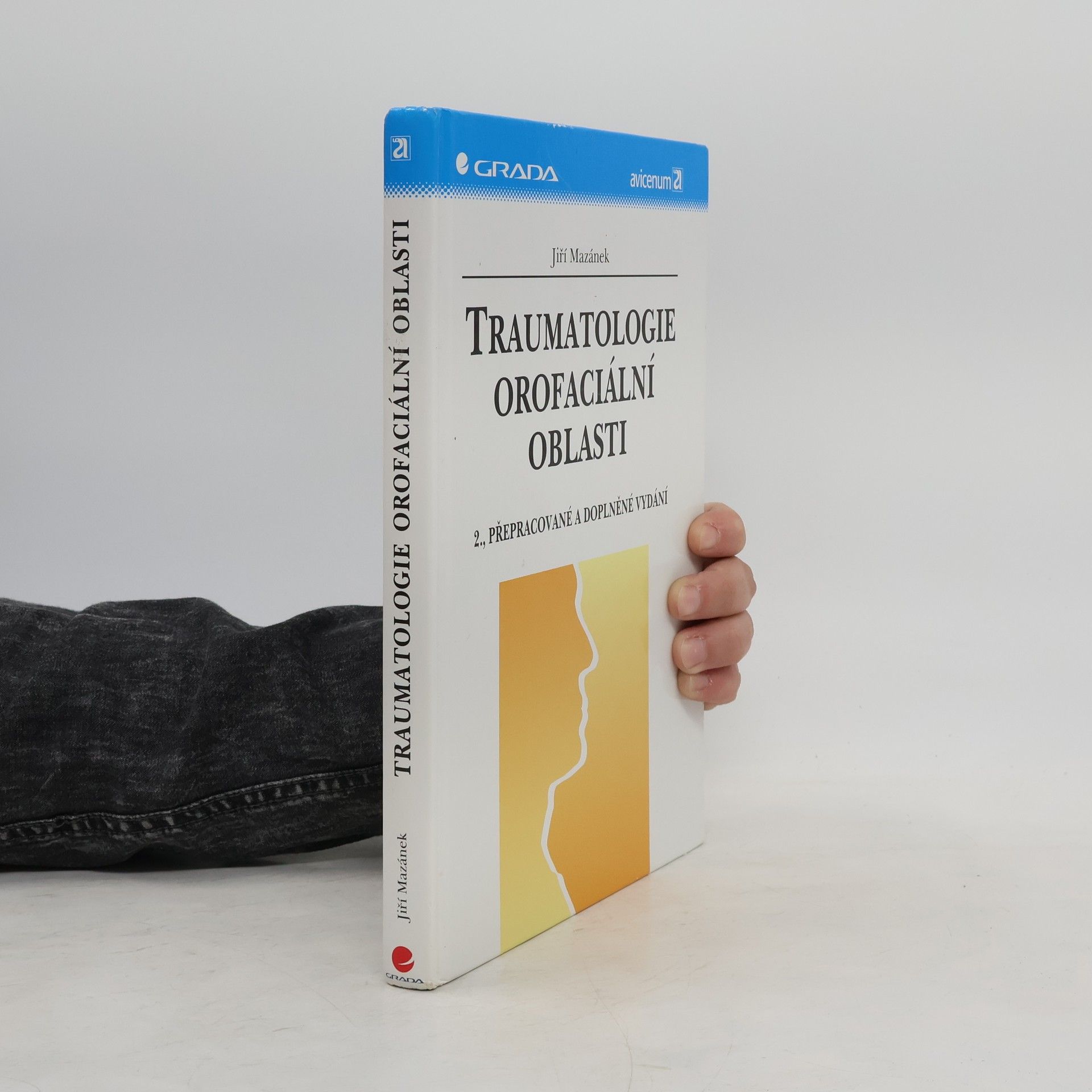 Jiří Mazánek Traumatologie orofaciální oblasti