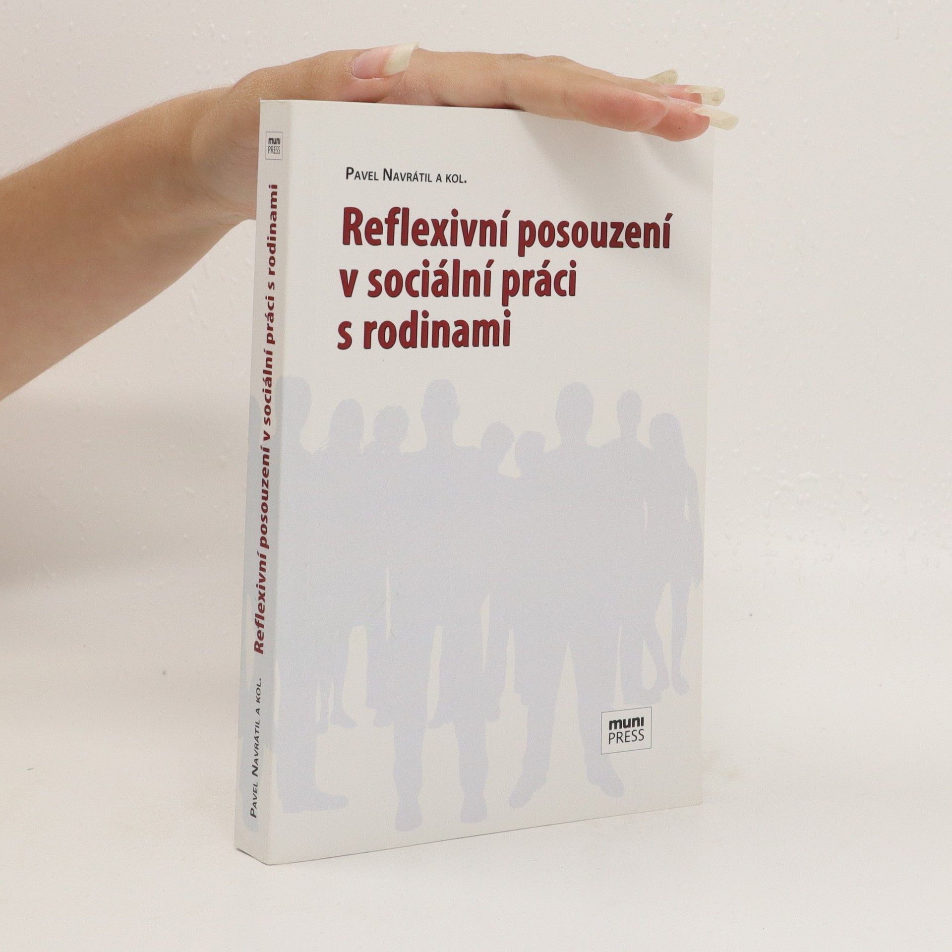 Pavel Navrátil Reflexivní posouzení v sociální práci s rodinami