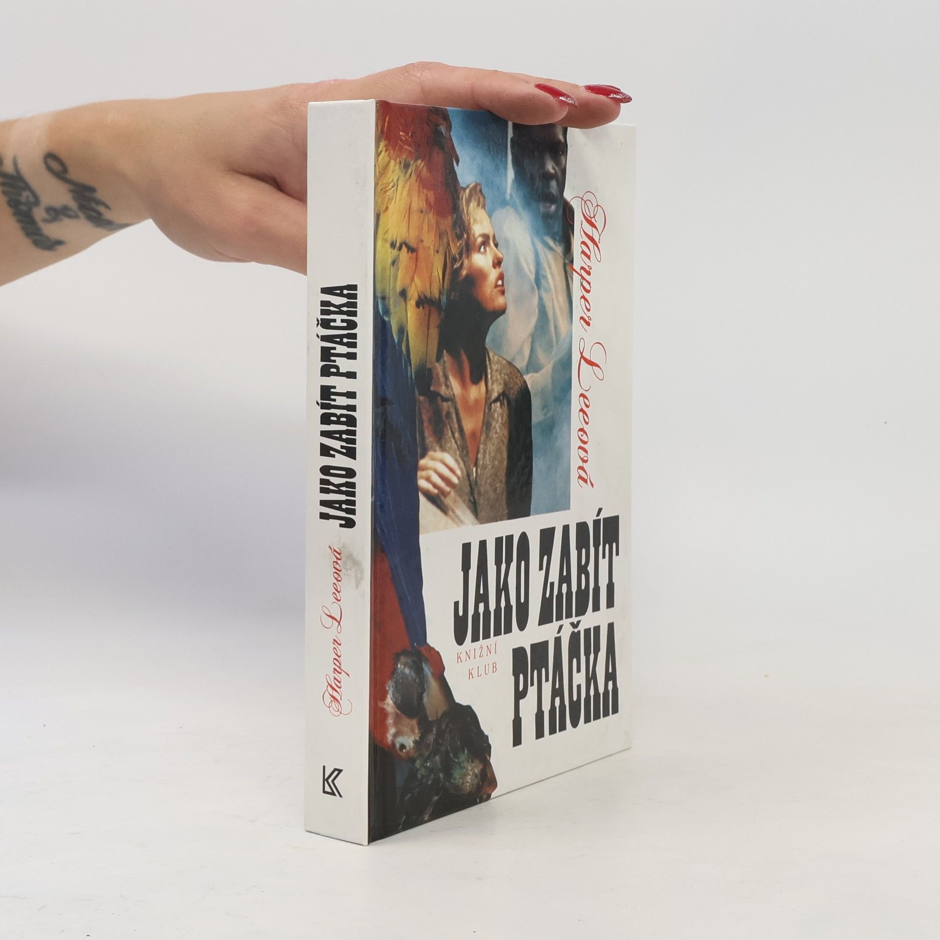 Harper Lee Jako zabít ptáčka