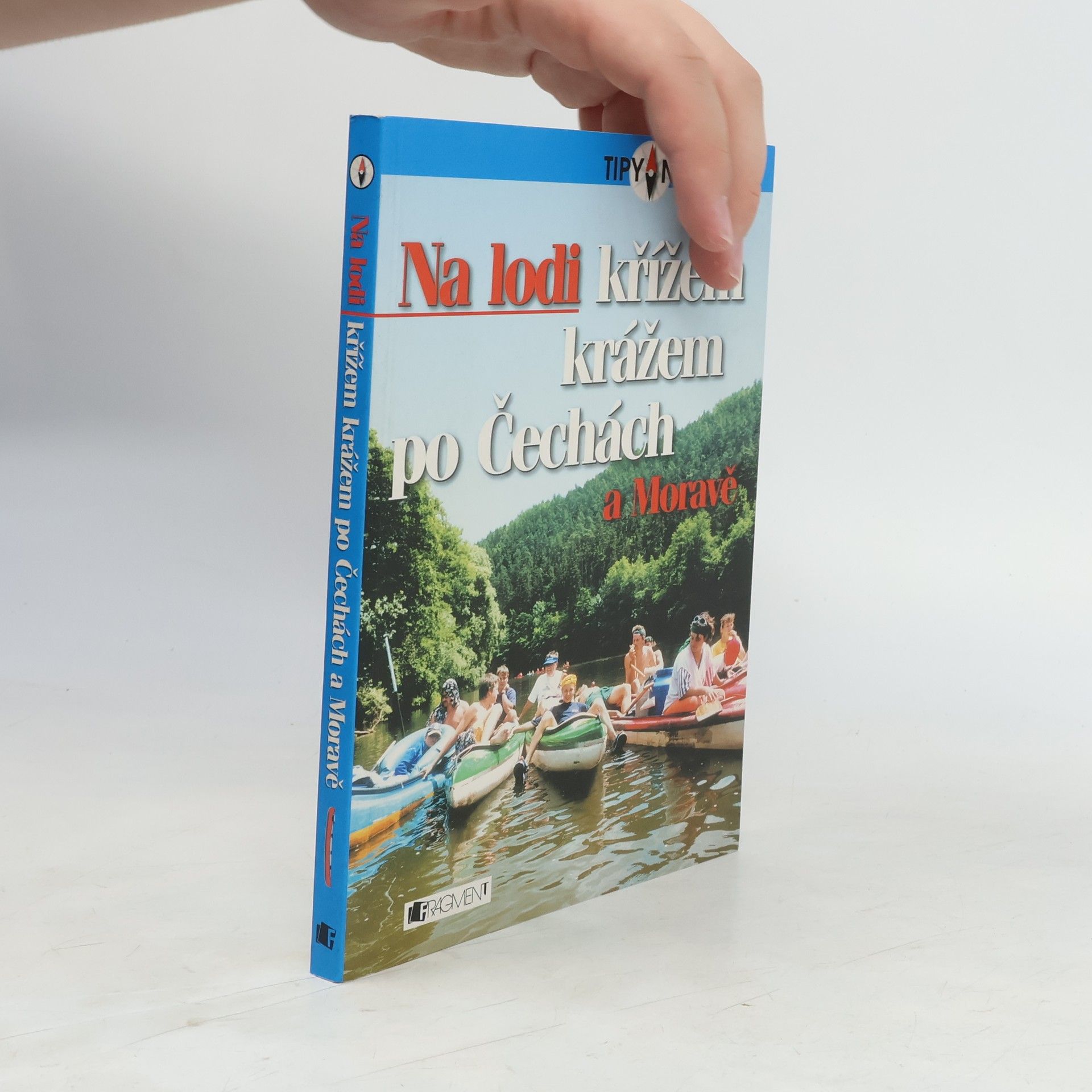 Vojtěch Jančar Na lodi křížem krážem po Čechách a Moravě