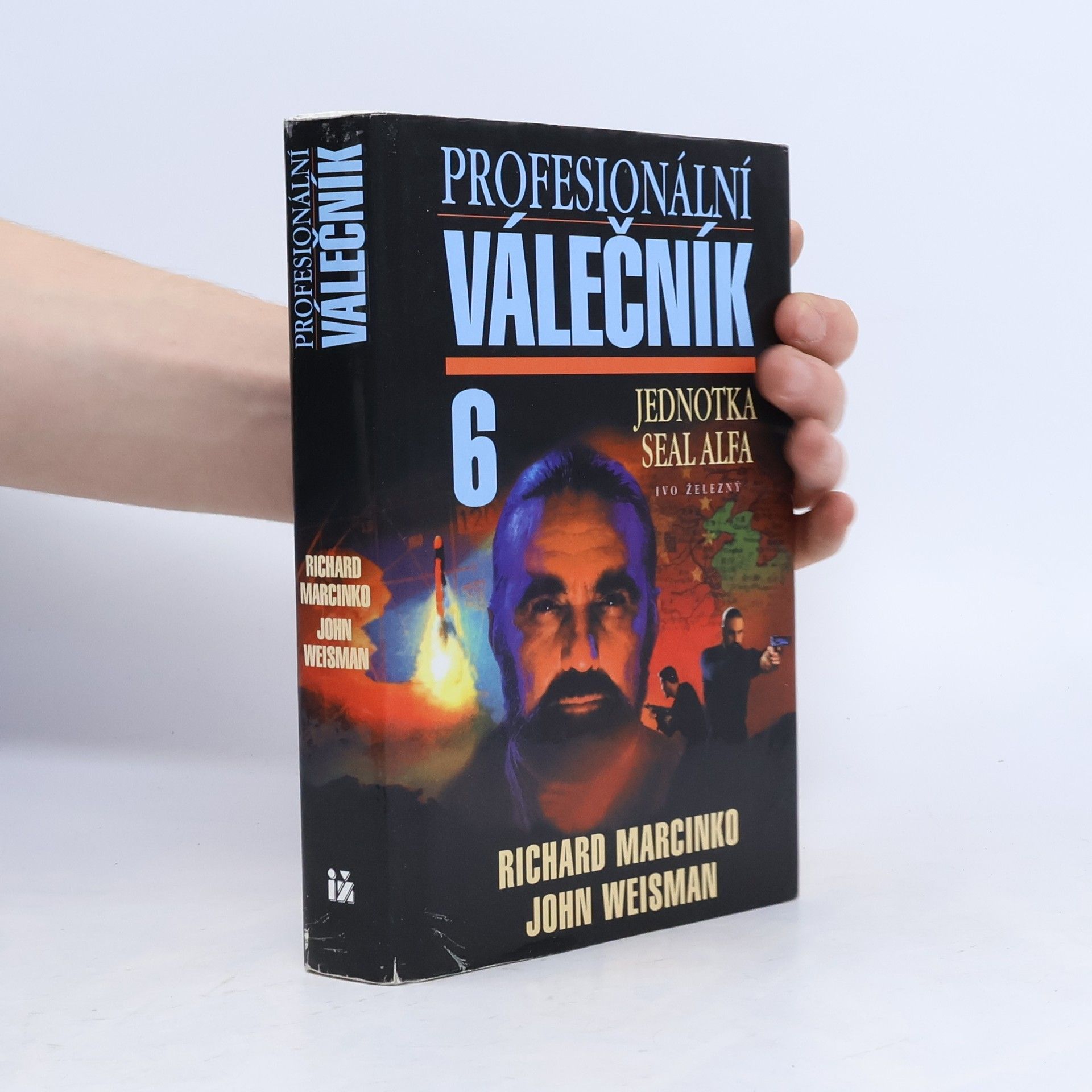 John Weisman Profesionální válečník VI. Jednotka SEAL Alfa