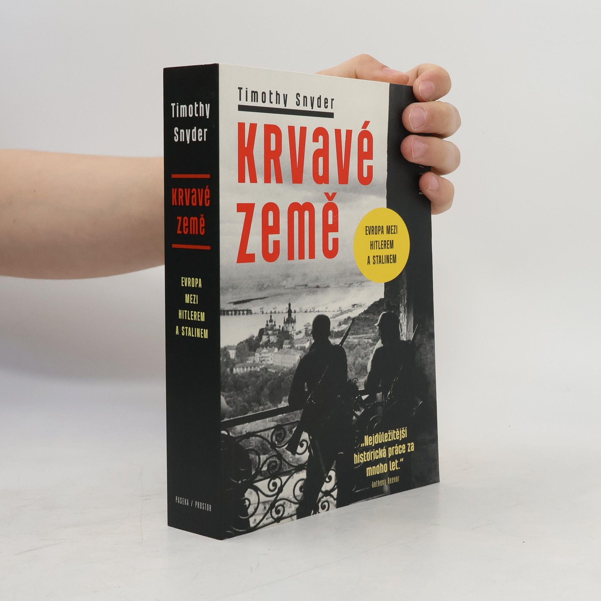 Timothy Snyder Krvavé země : Evropa mezi Hitlerem a Stalinem