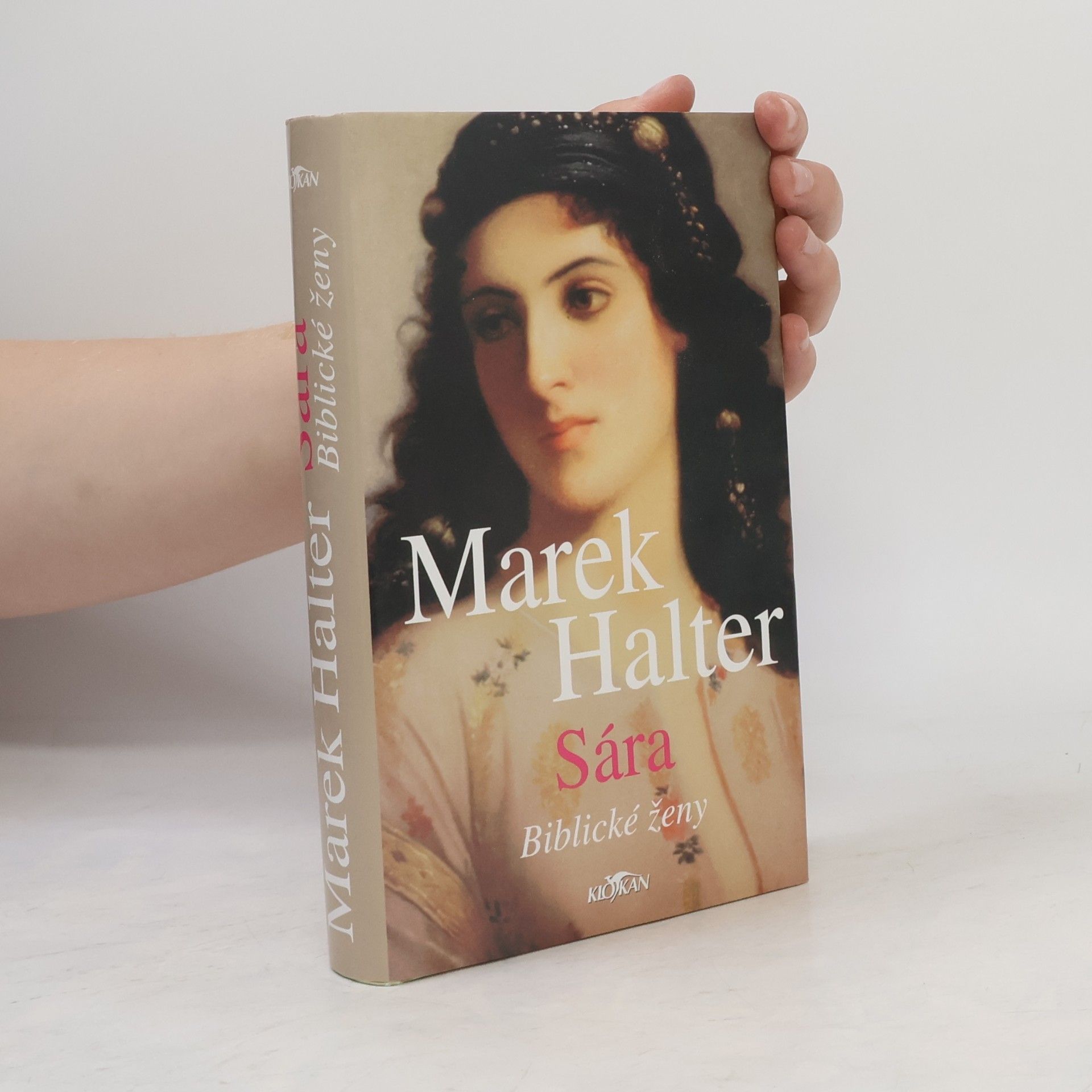 Marek Halter Sára - Biblické ženy