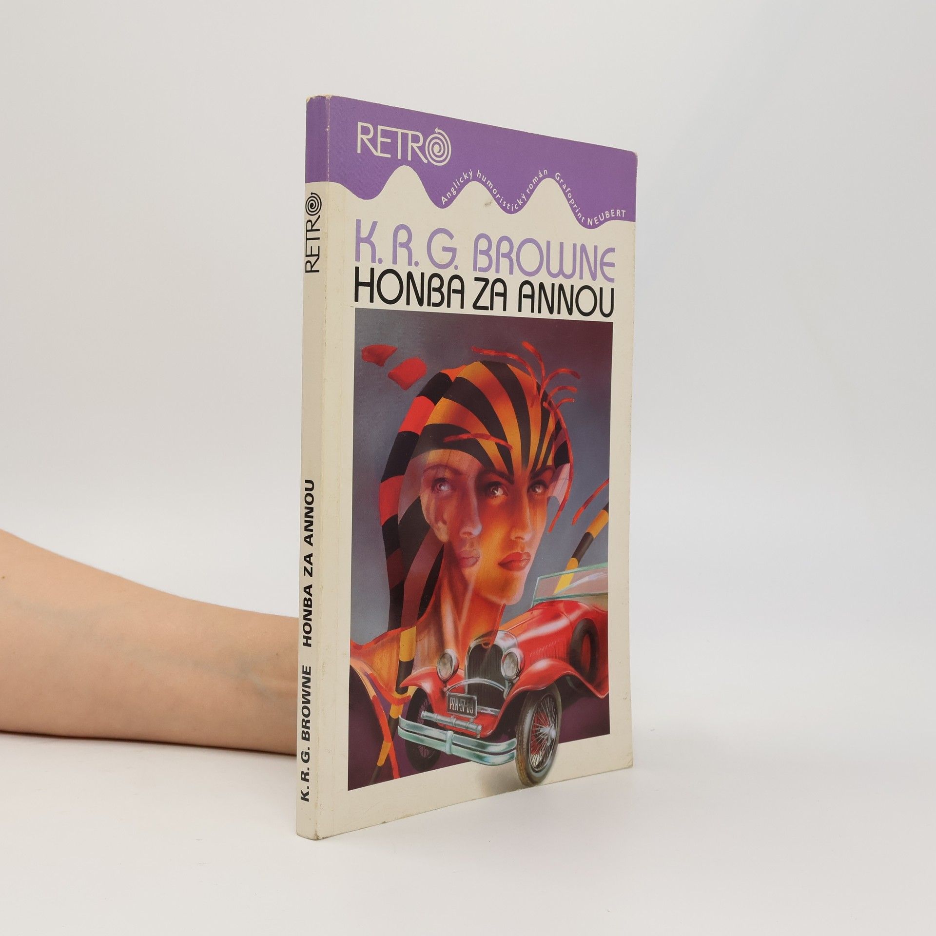 K. R. G. Kenneth Robert Gordon Browne Honba za Annou: Anglický humoristický román