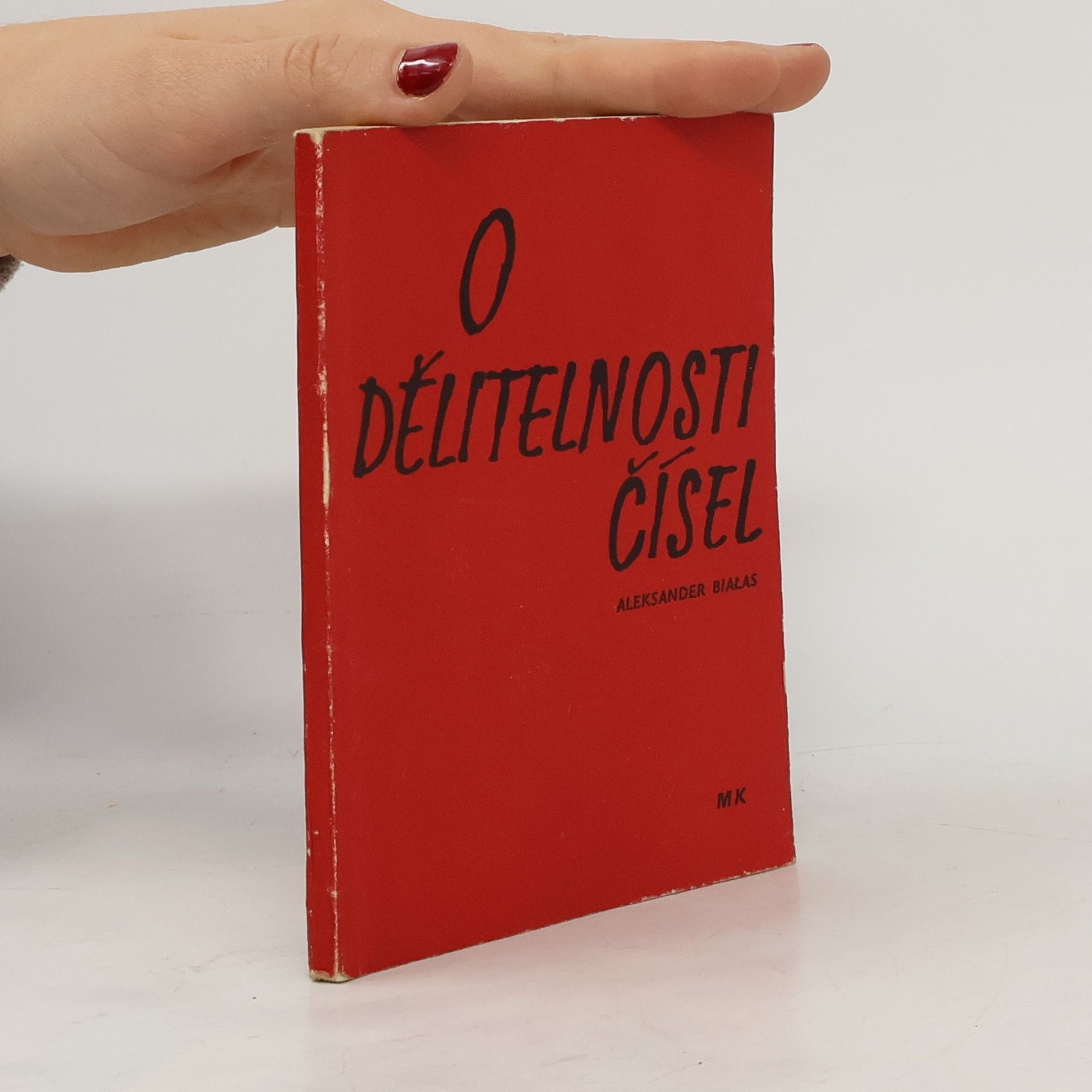 Aleksander Bialas O dělitelnosti čísel