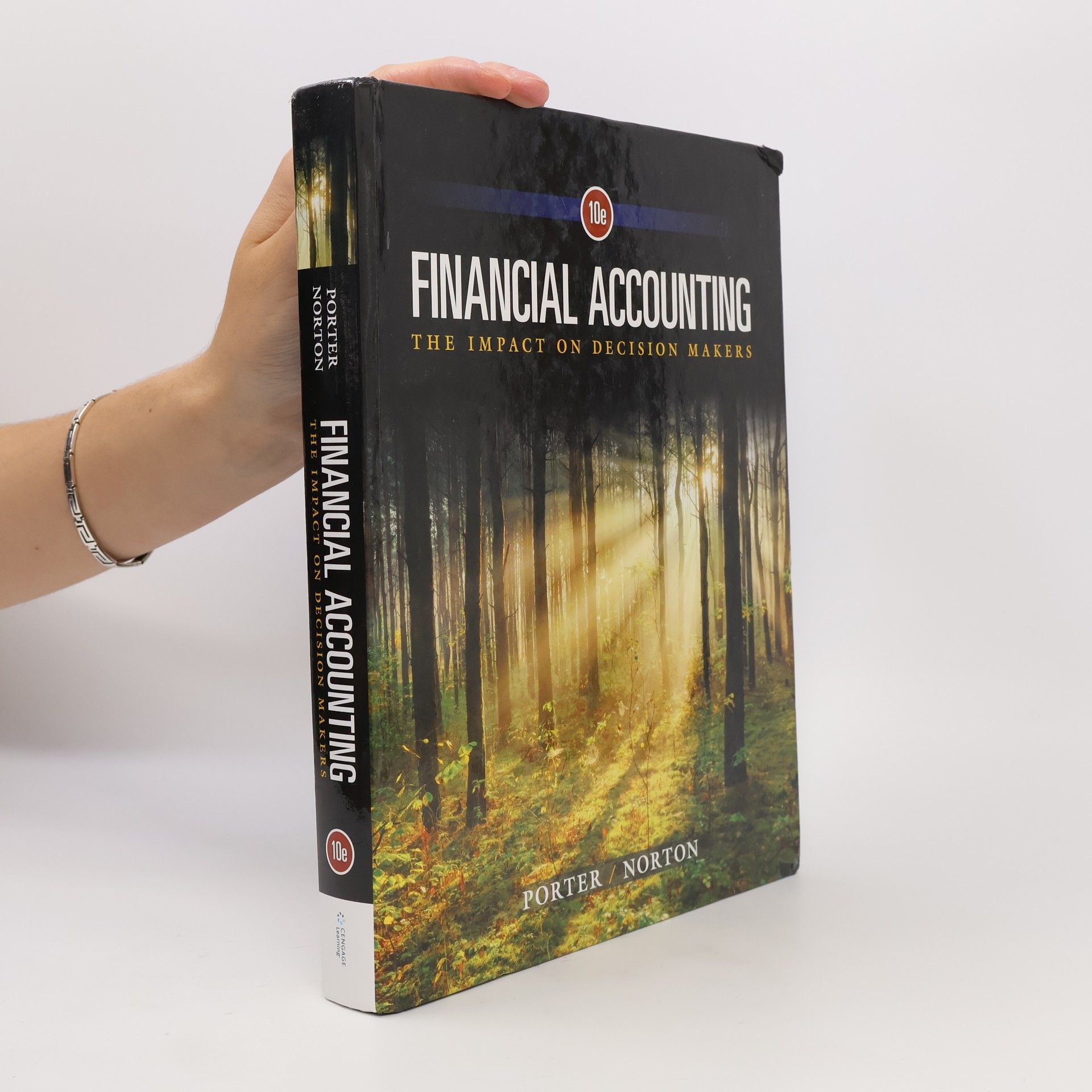 Curtis L. Norton Financial Accounting: The Impact on Decision Makers