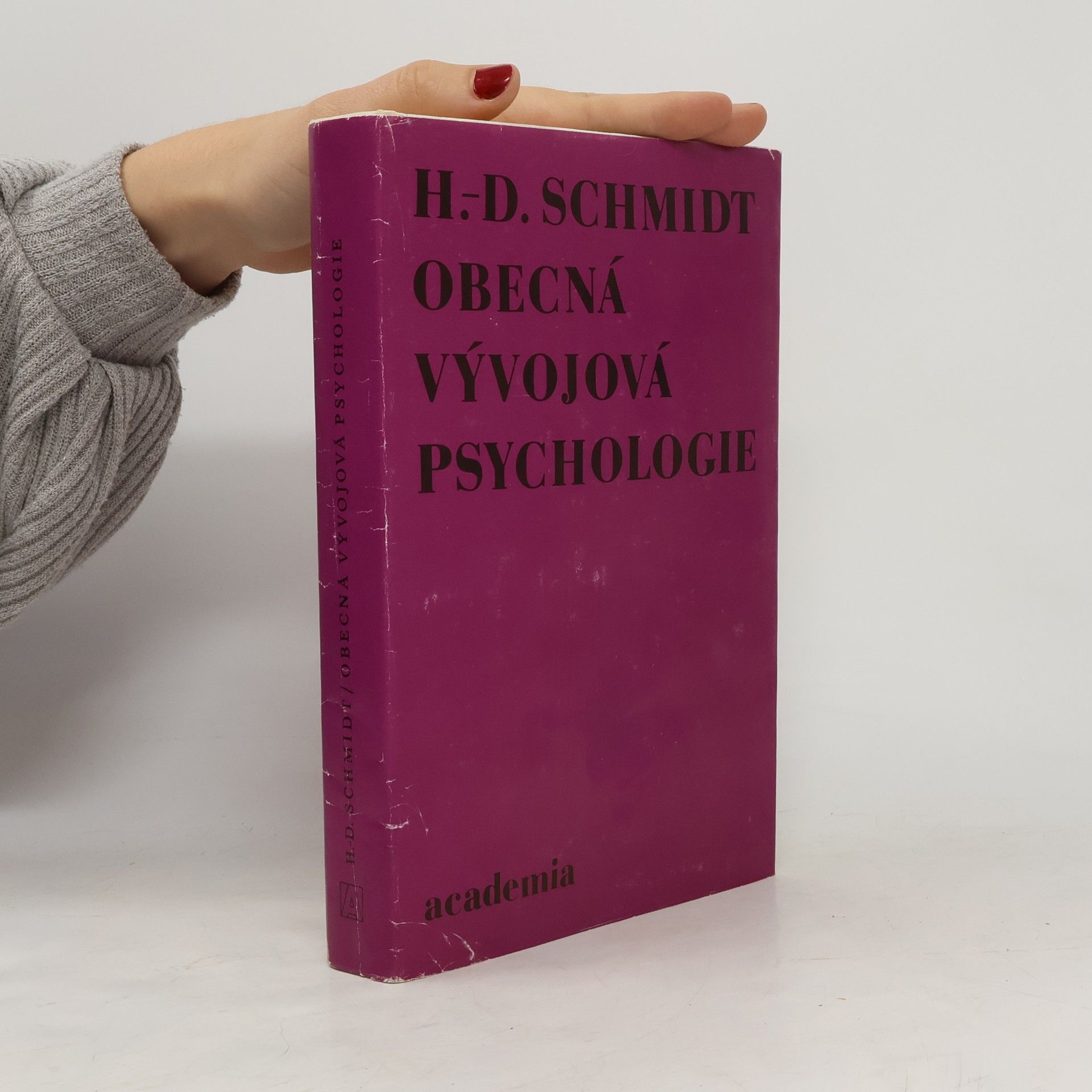 Wolf-Dieter Schmidt Obecná vývojová psychologie