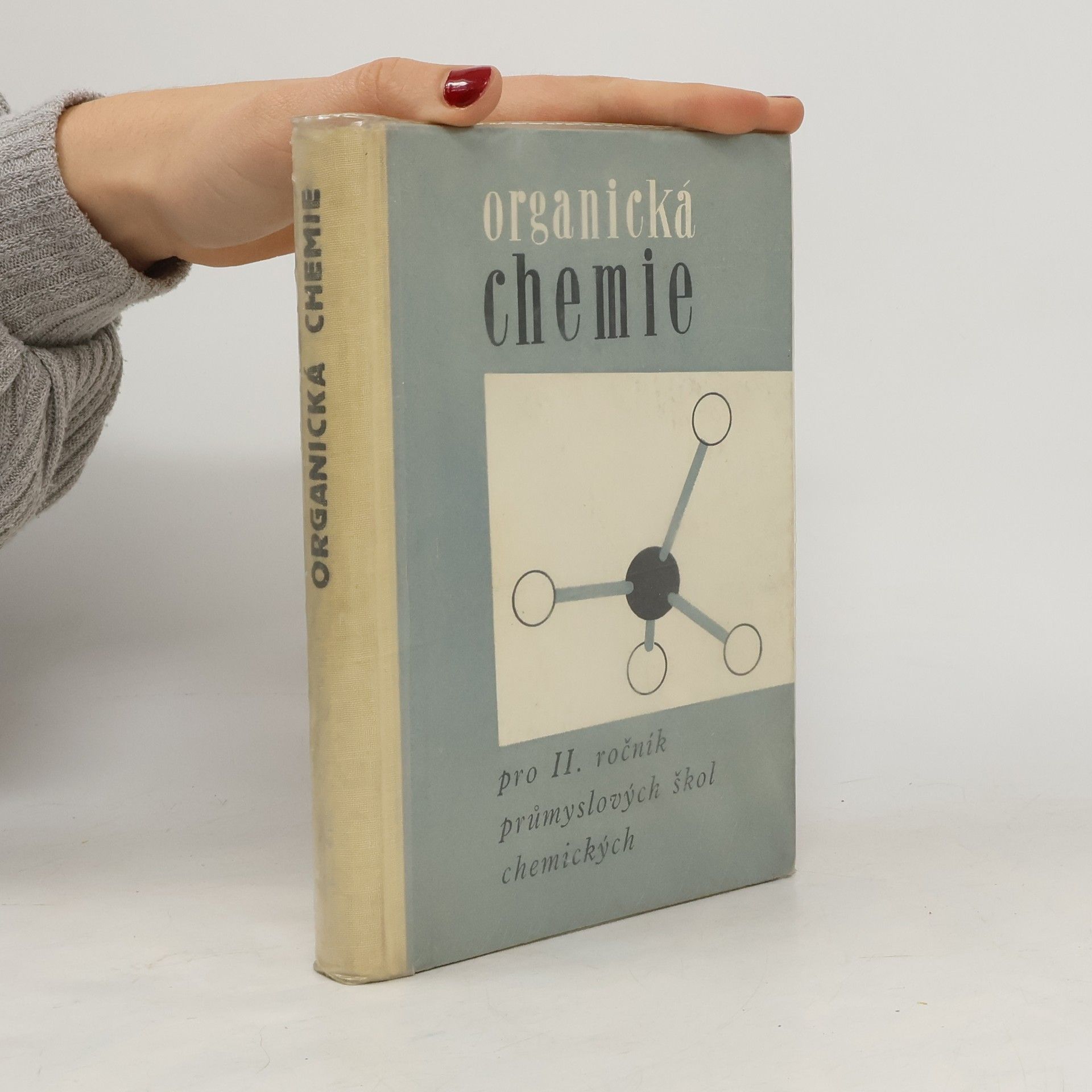 Organická chemie pro II. ročník průmyslových škol chemických