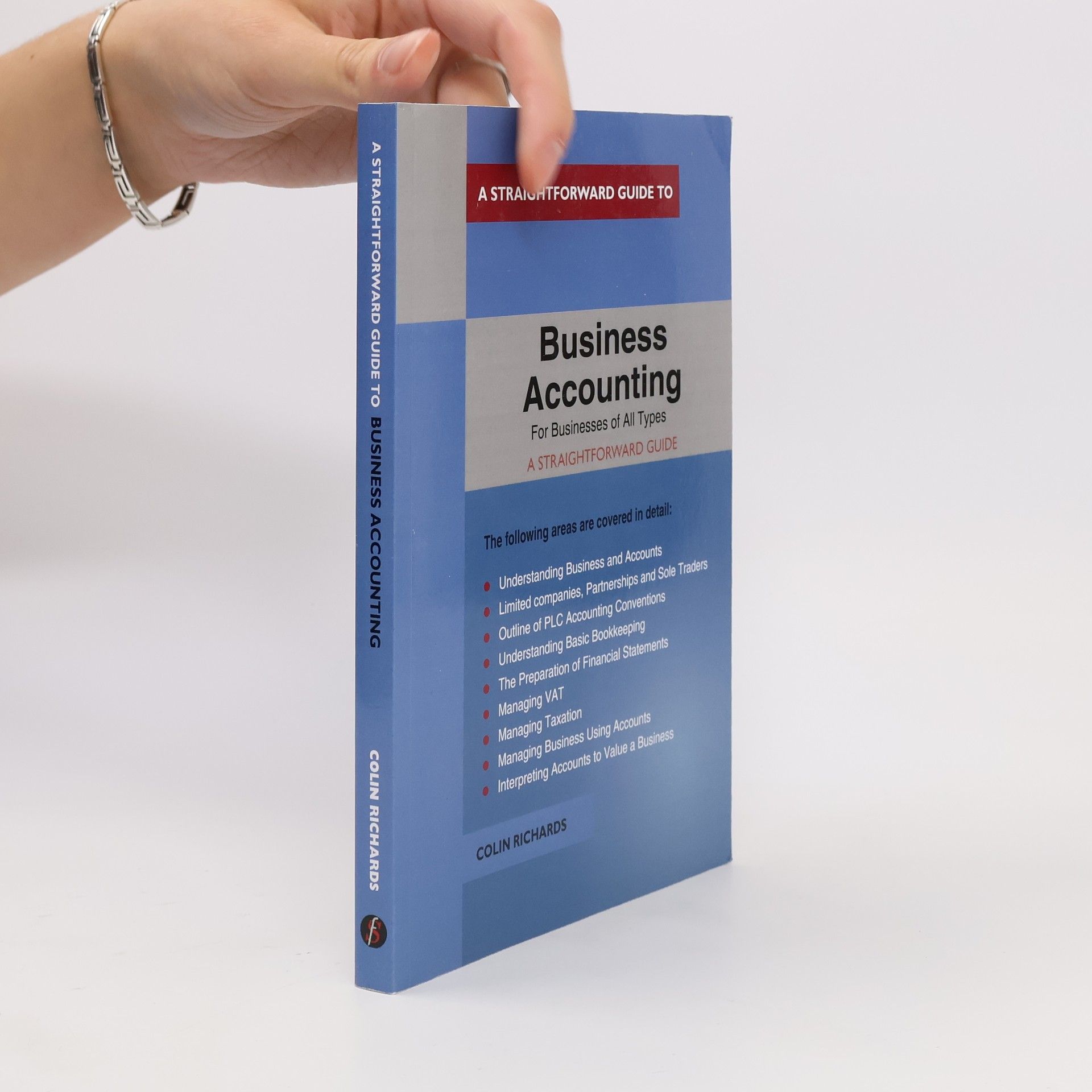 Colin Richards Business Accounting: For Businesses Of All Types
