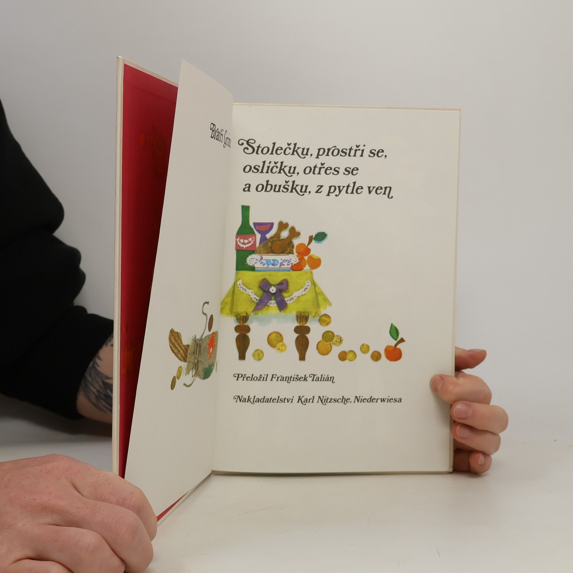 bratři Grimmové Stolečku, prostři se, oslíčku, otřes se a obušku, z pytle ven