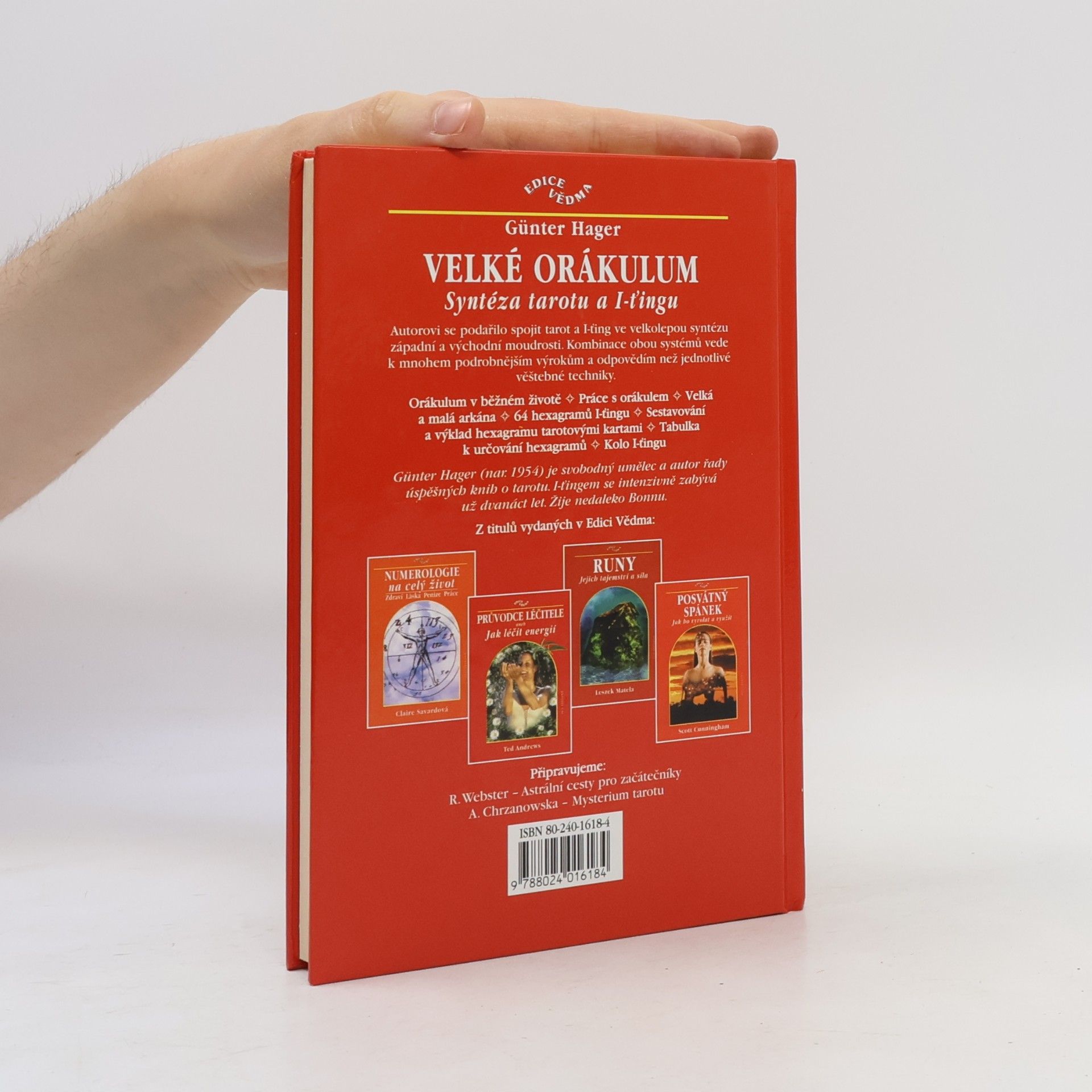 Günter Hager Velké orákulum. Syntéza tarotu a I-ťingu