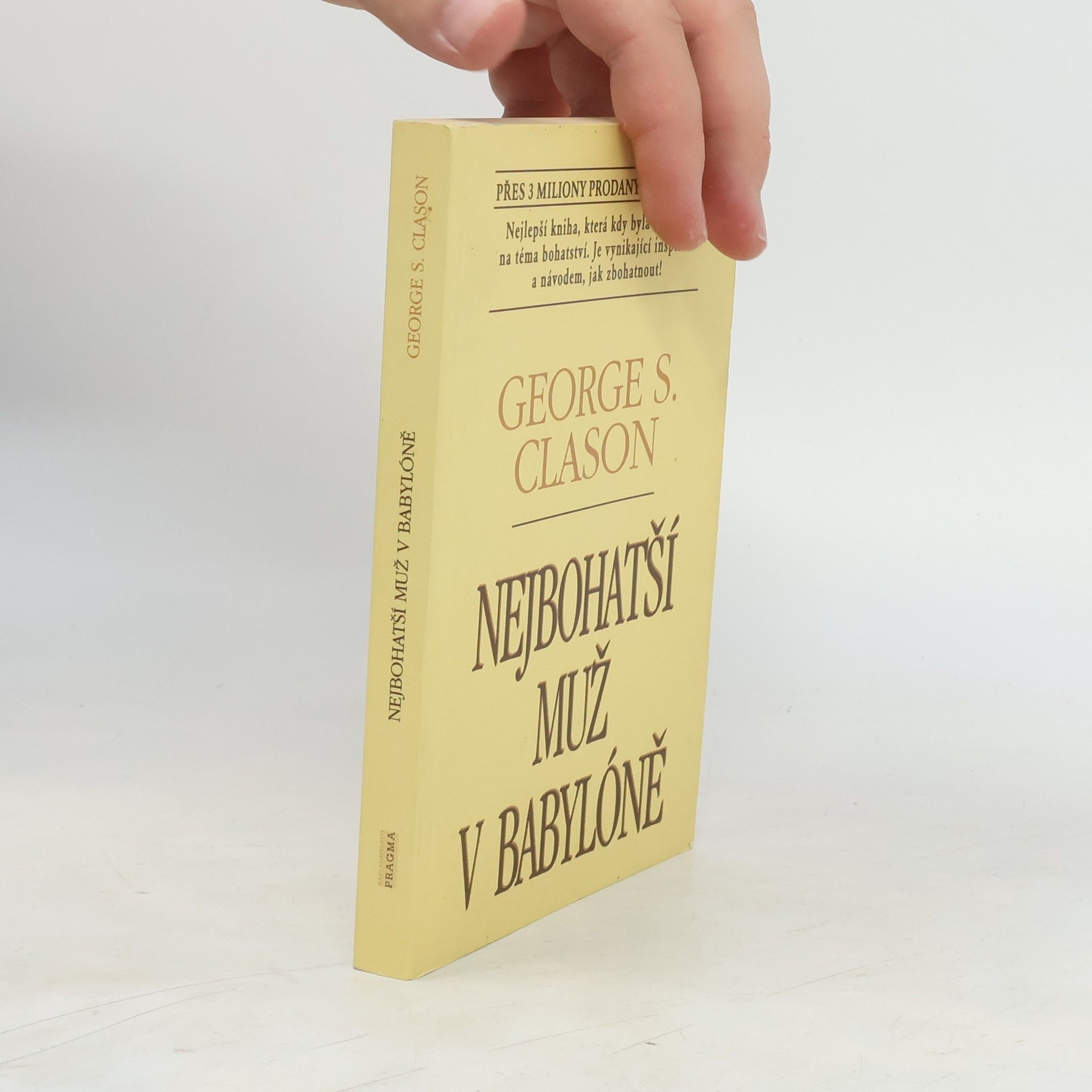 George S. Clason Nejbohatší muž v Babylóně