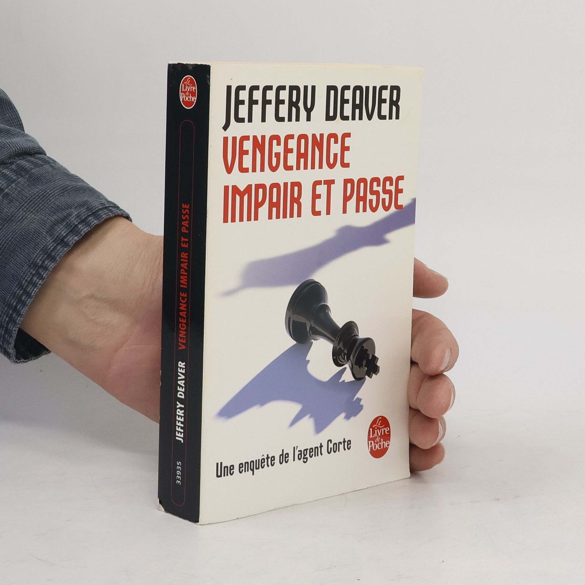 Jeffery Deaver Le Livre de Poche: Vengeance, impair et passe