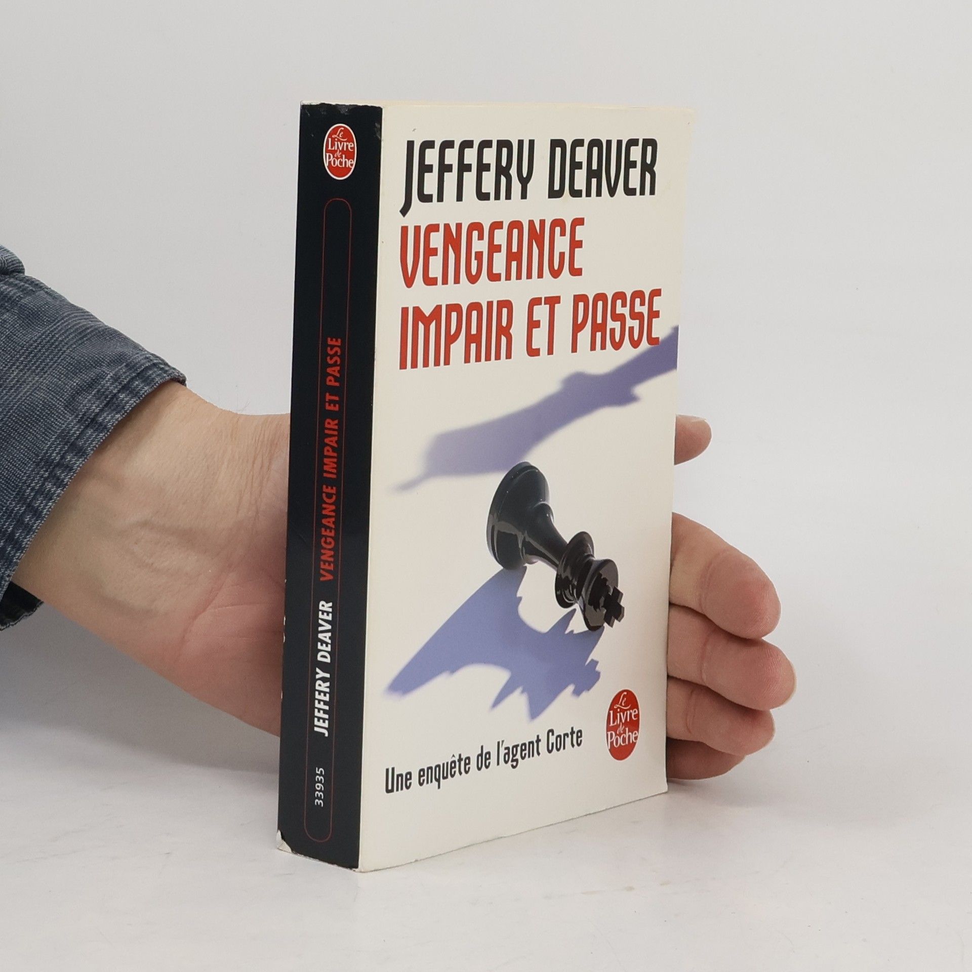 Jeffery Deaver Le Livre de Poche: Vengeance, impair et passe