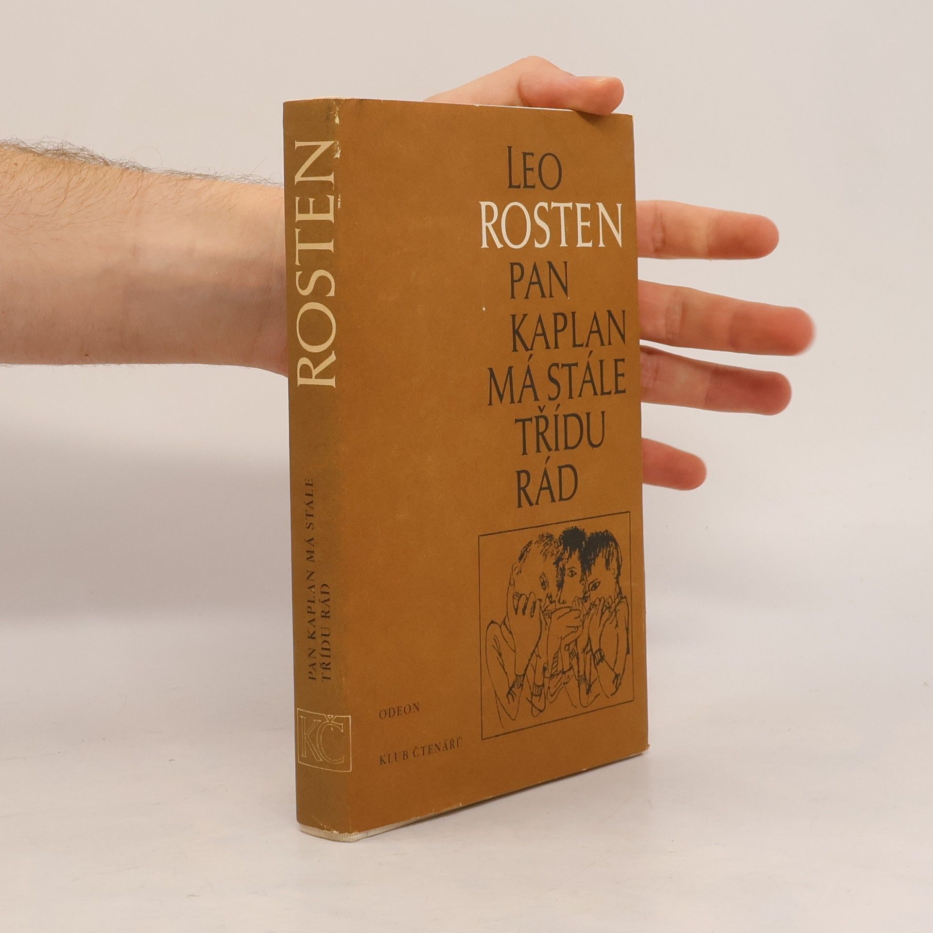 Leo Rosten Pan Kaplan má stále třídu rád