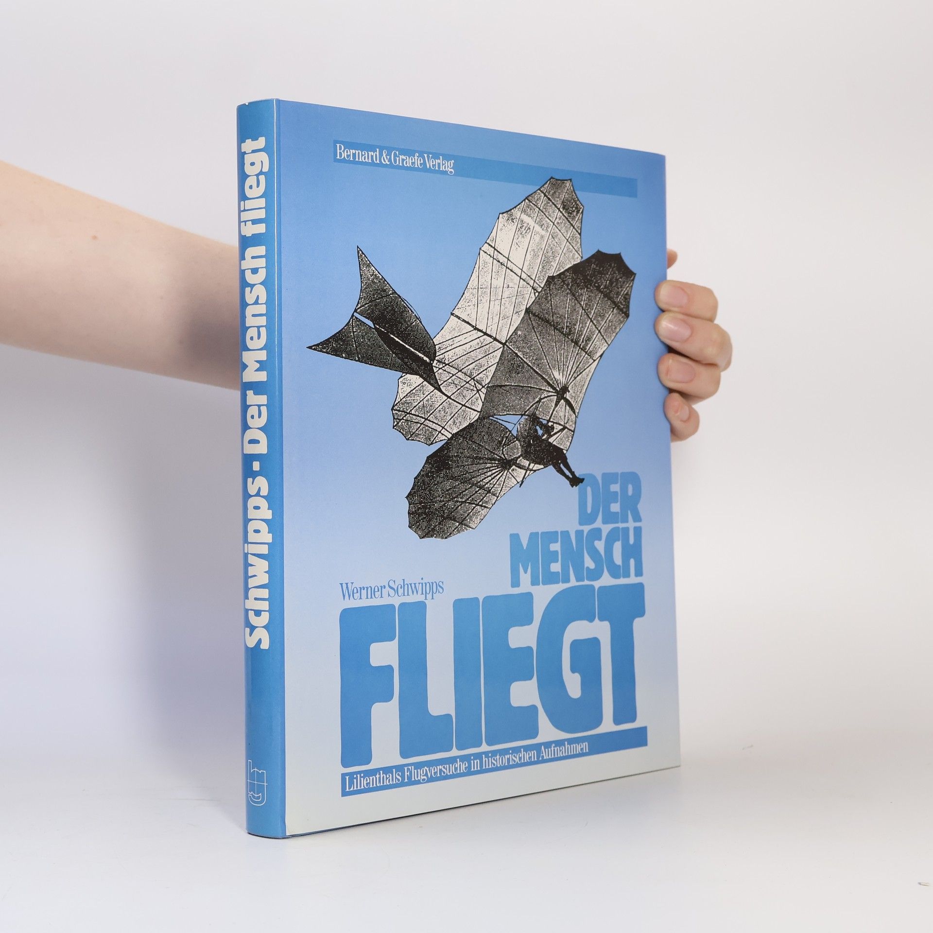 Werner Schwipps Der Mensch fliegt
