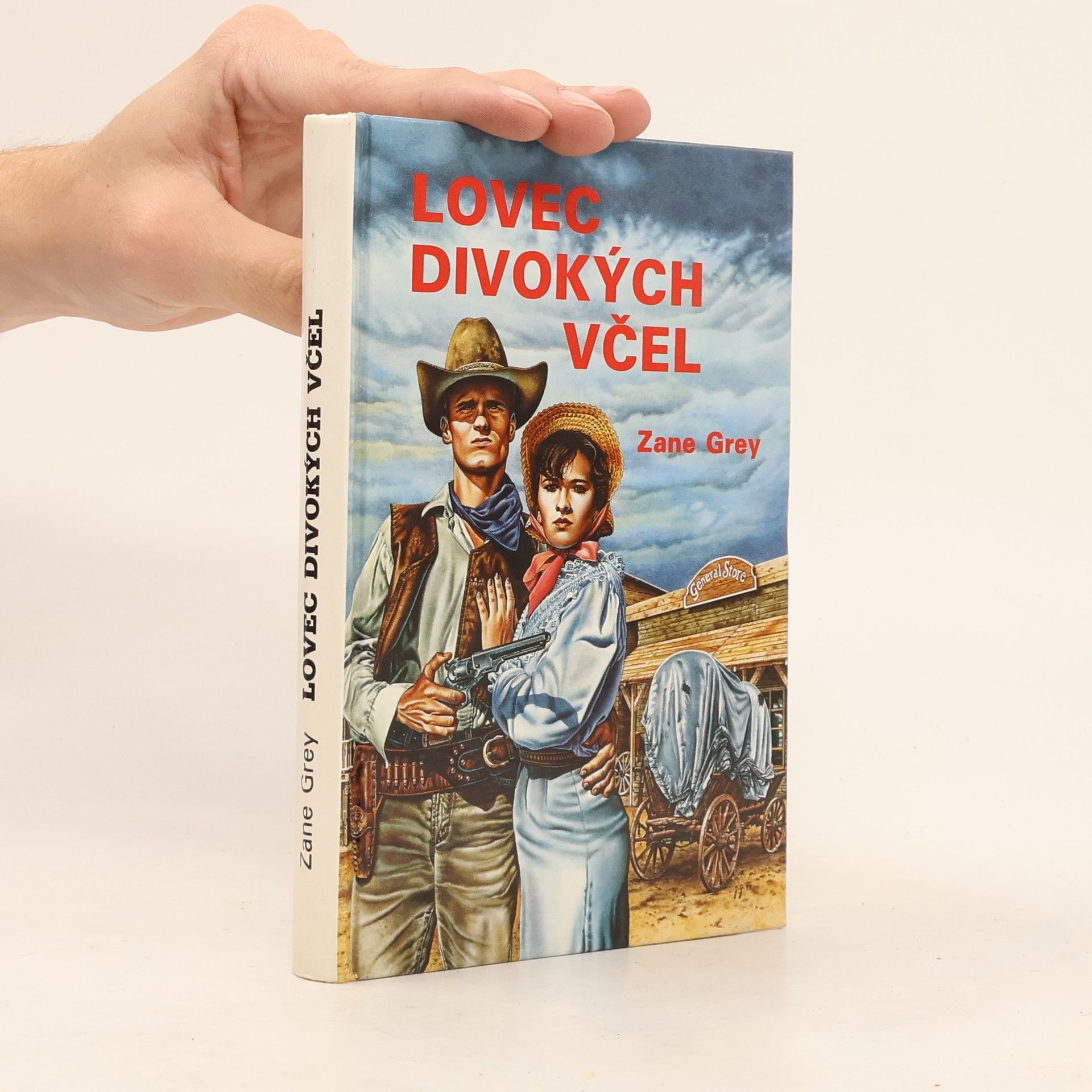 Zane Grey Lovec divokých včel