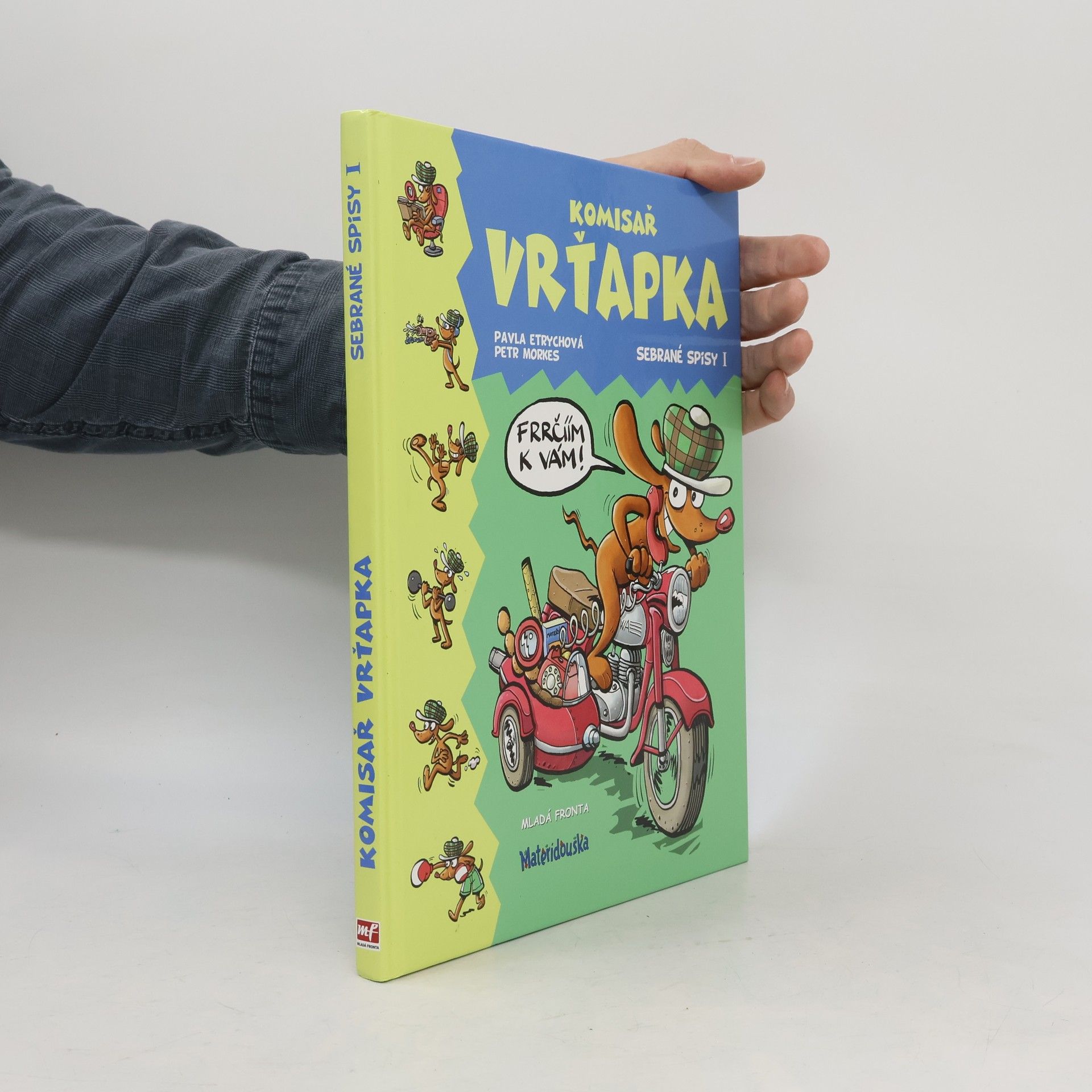 Pavla Etrychová Komisař Vrťapka. Sebrané spisy I.