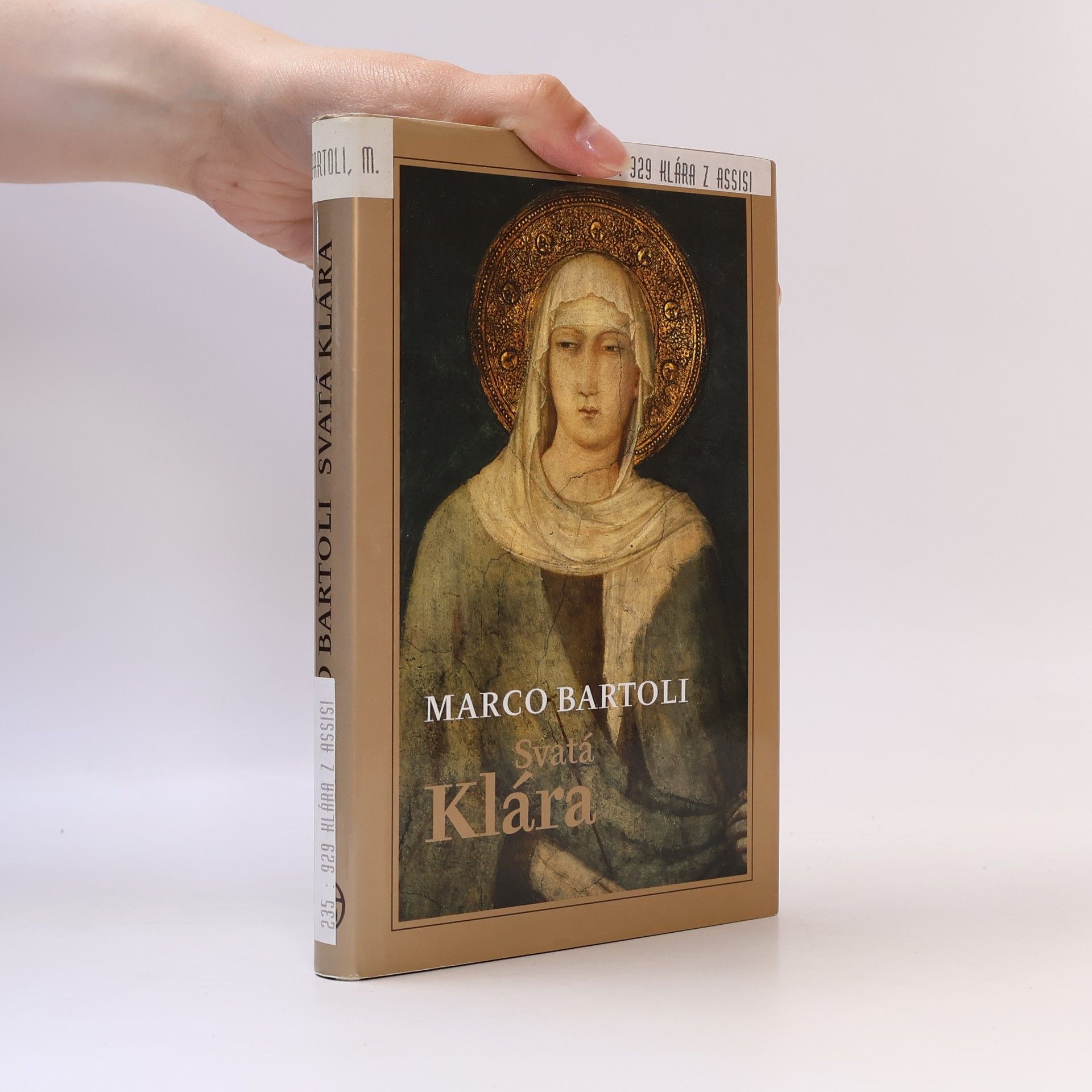 Marco Bartoli Svatá Klára : žena mezi mlčením a pamětí