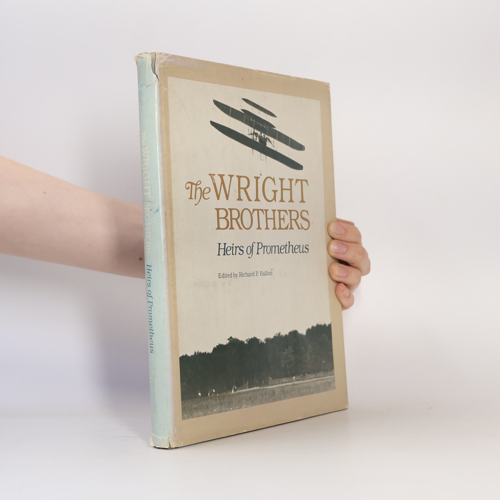 Richard P. Hallion The Wright Brothers