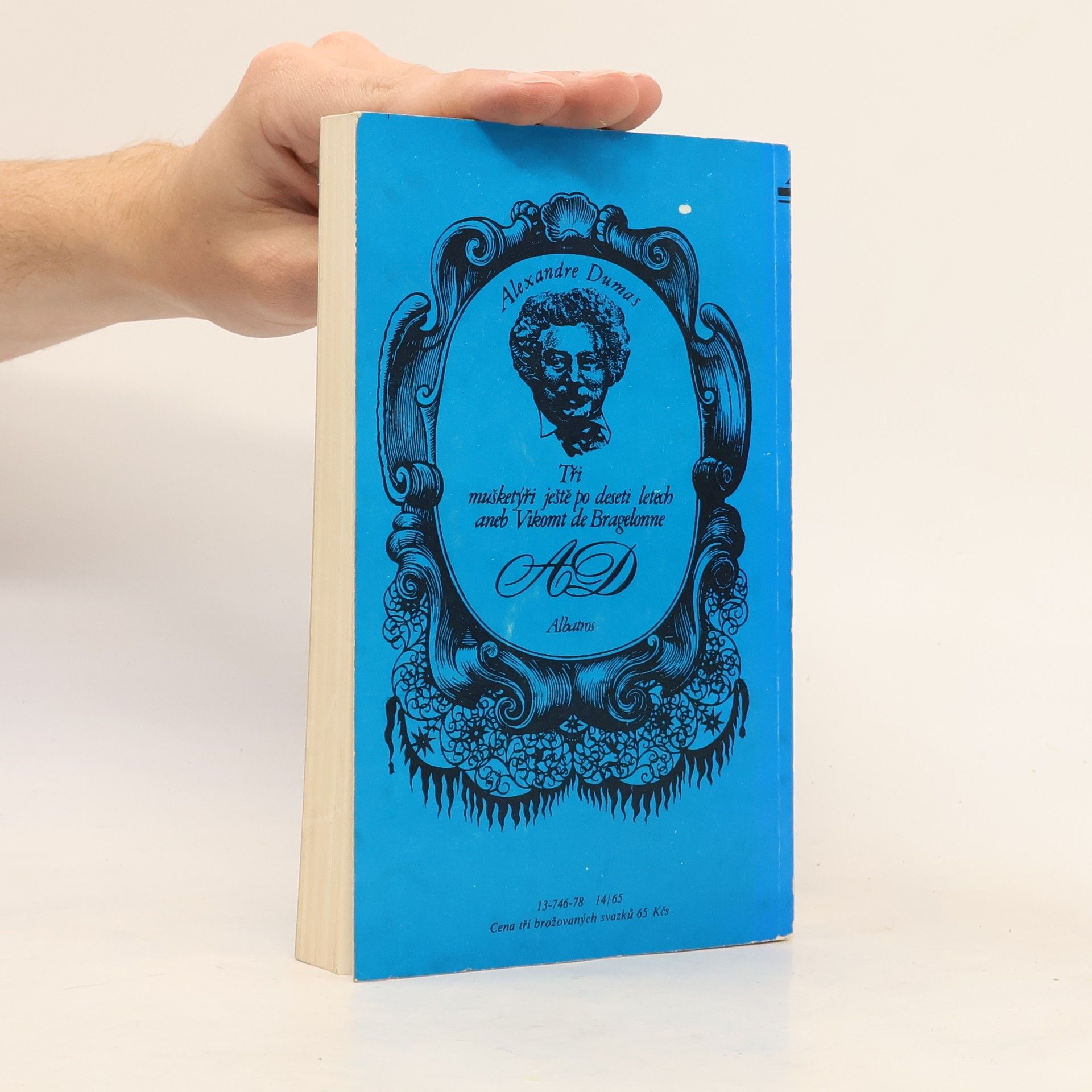 Alexandre Dumas der Ältere Tři mušketýři ještě po deseti letech aneb Vikomt de Bragelonne 2