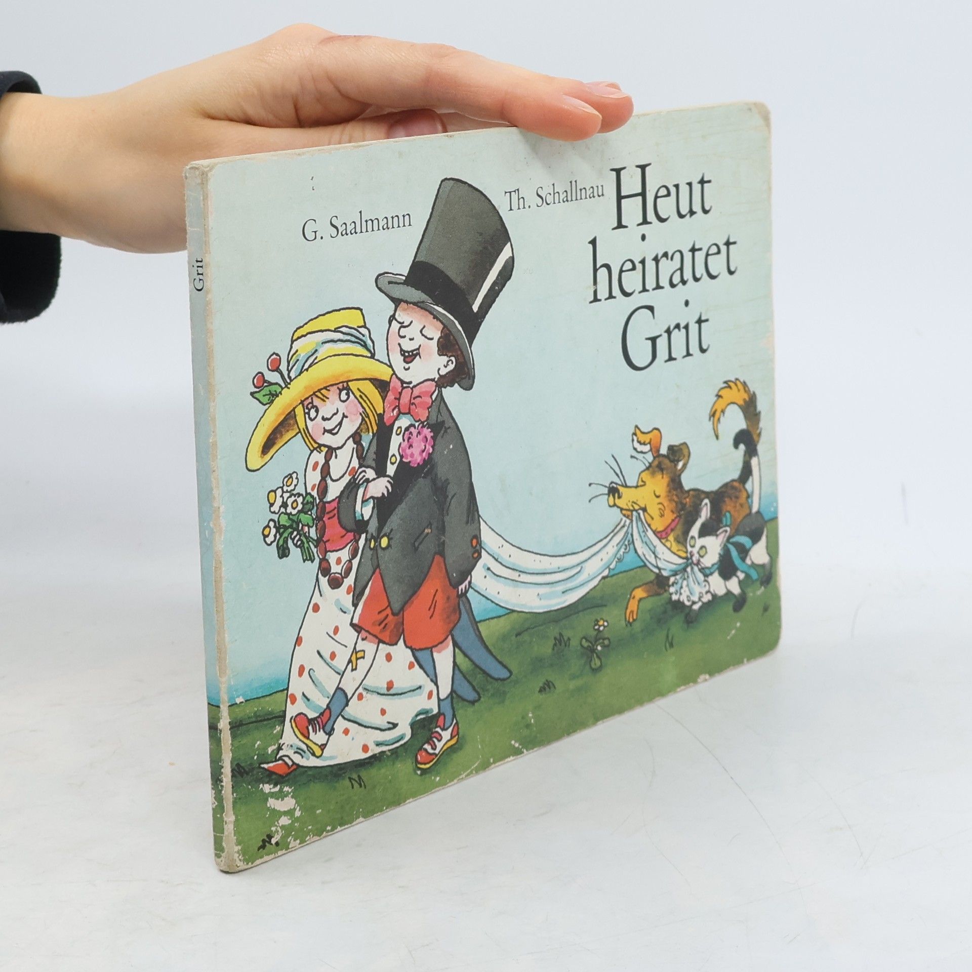 Th. Schallnau Heut heiratet Grit