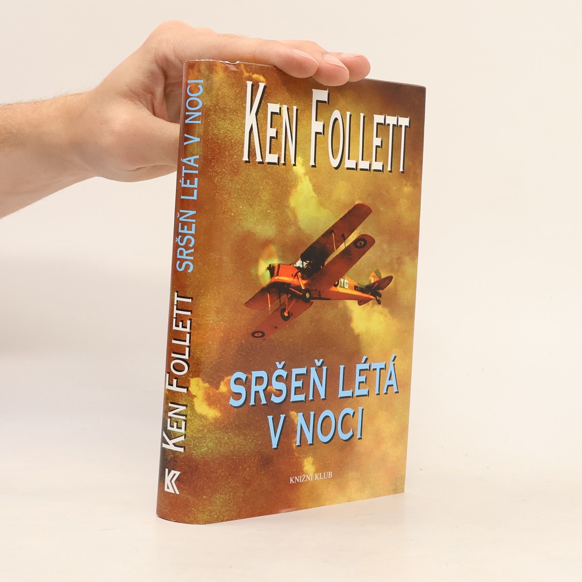Ken Follett Sršeň létá v noci