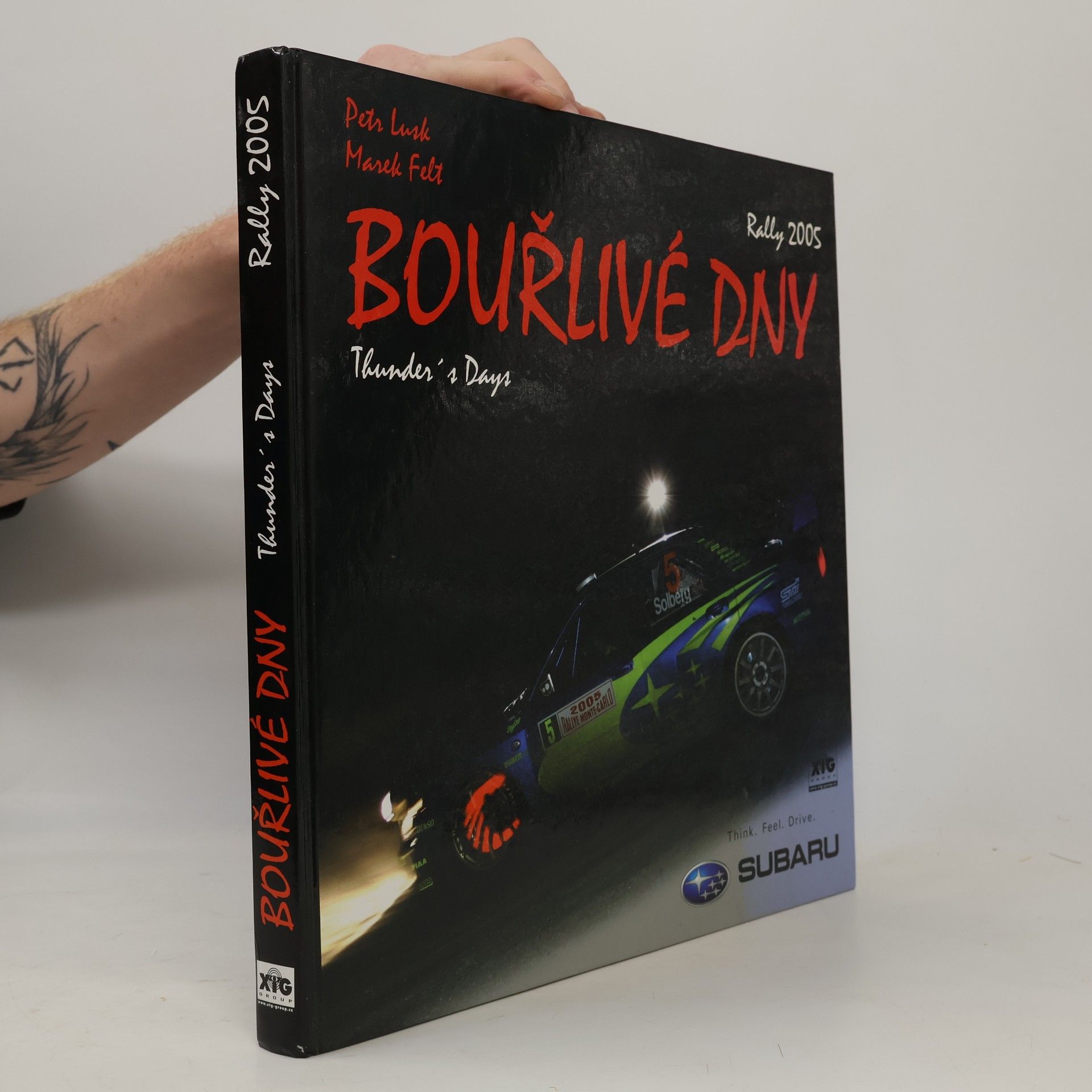 Marek Felt Bouřlivé dny - Rally 2005