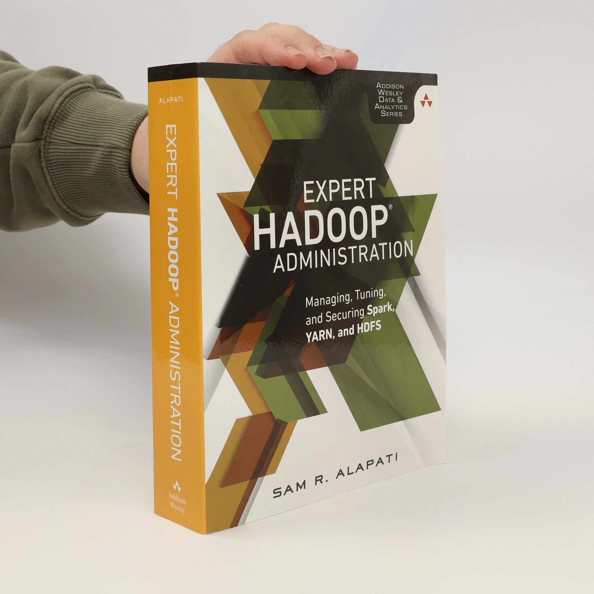Sam R. Alapati Expert Hadoop Administration